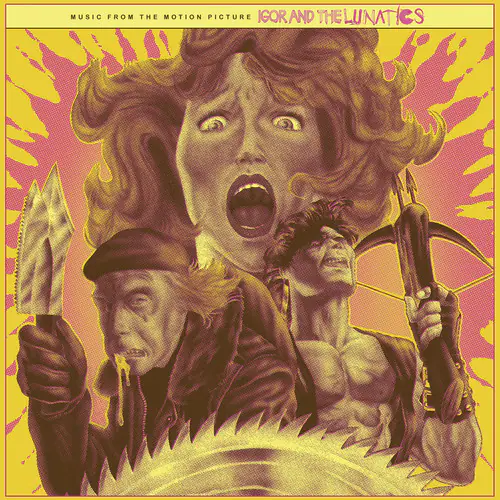 Image Dan Rutstein Sonia Rutstein Igor and the Lunatics (Music From the Motion Picture ...