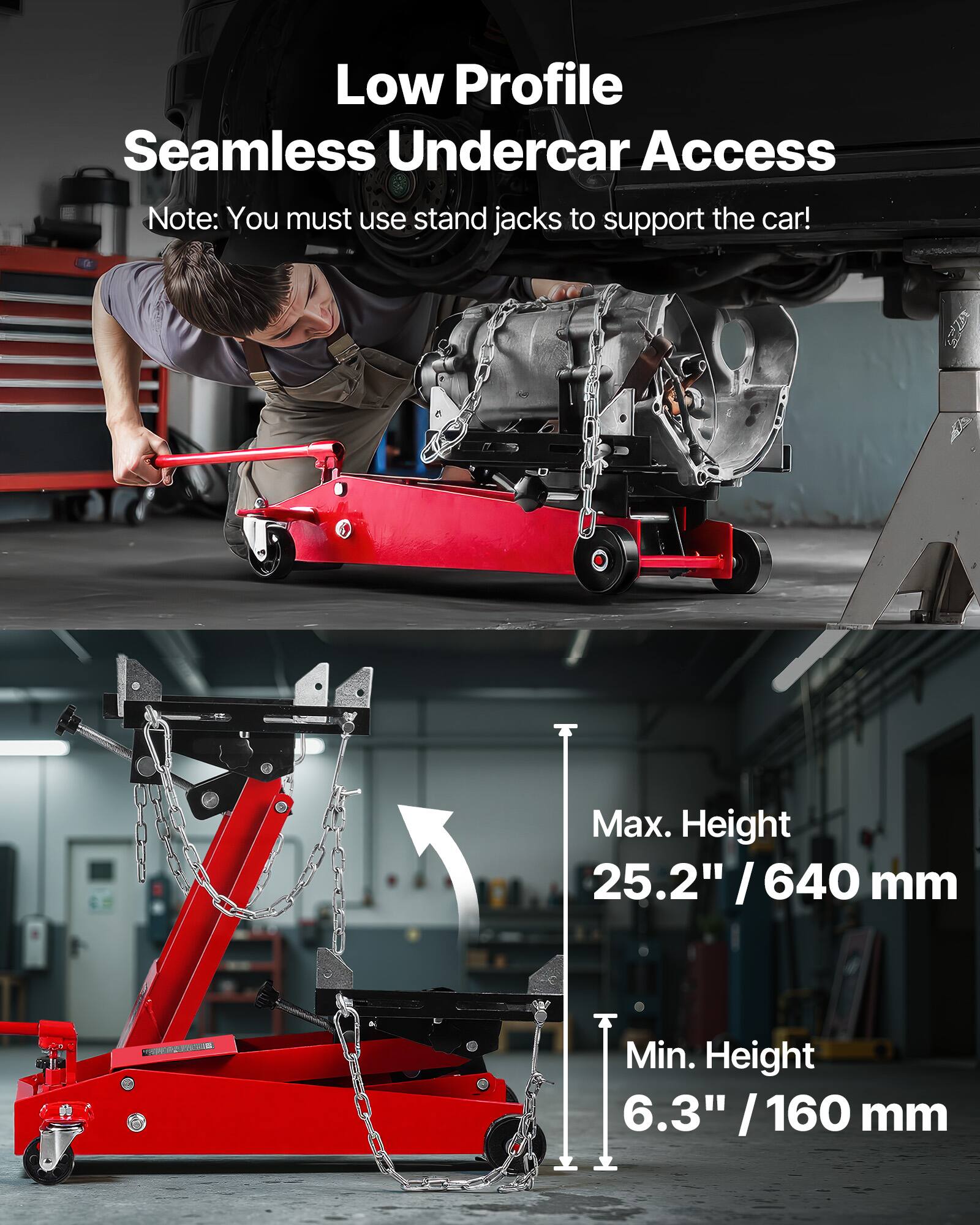 Low Profile Seamless Undercar Access  
Note: You must use stand jacks to support the car!  
Max. Height 25.2" / 640 mm  
Min. Height 6.3" / 160 mm