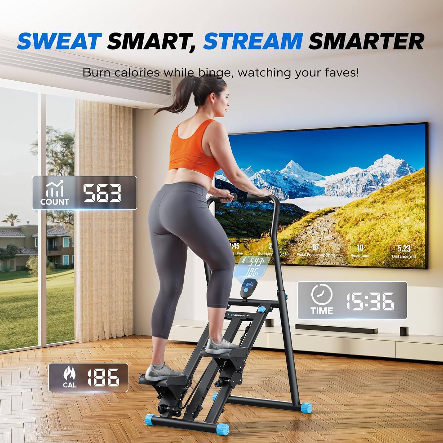 SWEAT SMART, STREAM SMARTER  
Burn calories while binge-watching your faves!  

COUNT 563  
CAL 186  
TIME 15:36  

547  
186  
87  
10  
5.23
