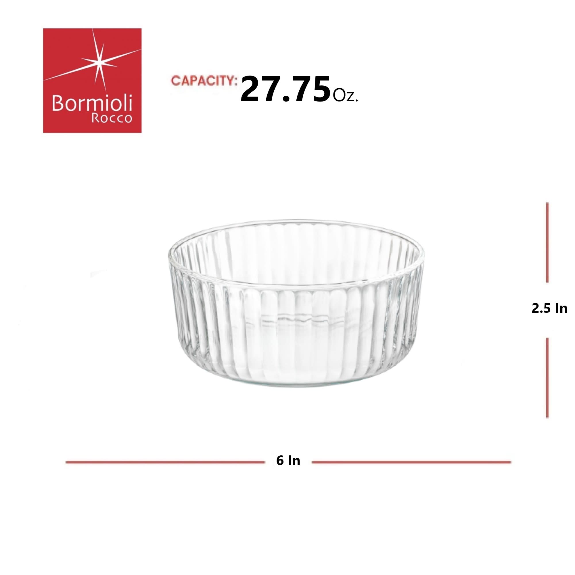 CAPACITY: 27.75oz.  
Bormioli Rocco  
2.5 In  
6 In