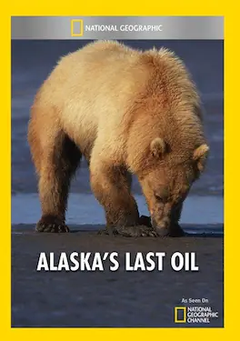 Alaska's Last Oil - DVD