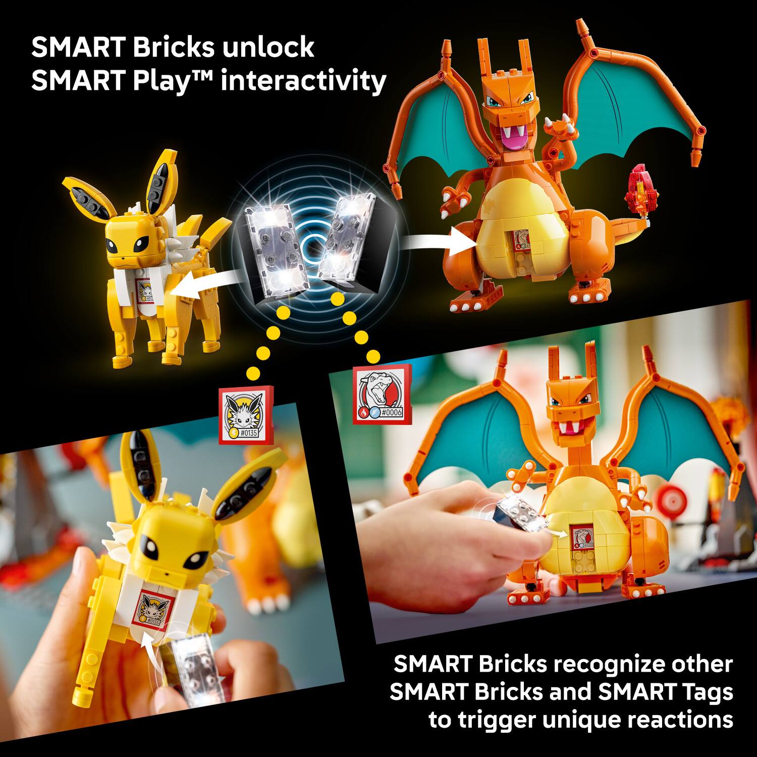 SMART Bricks unlock SMART Play™ interactivity

SMART Bricks recognize other SMART Bricks and SMART Tags to trigger unique reactions