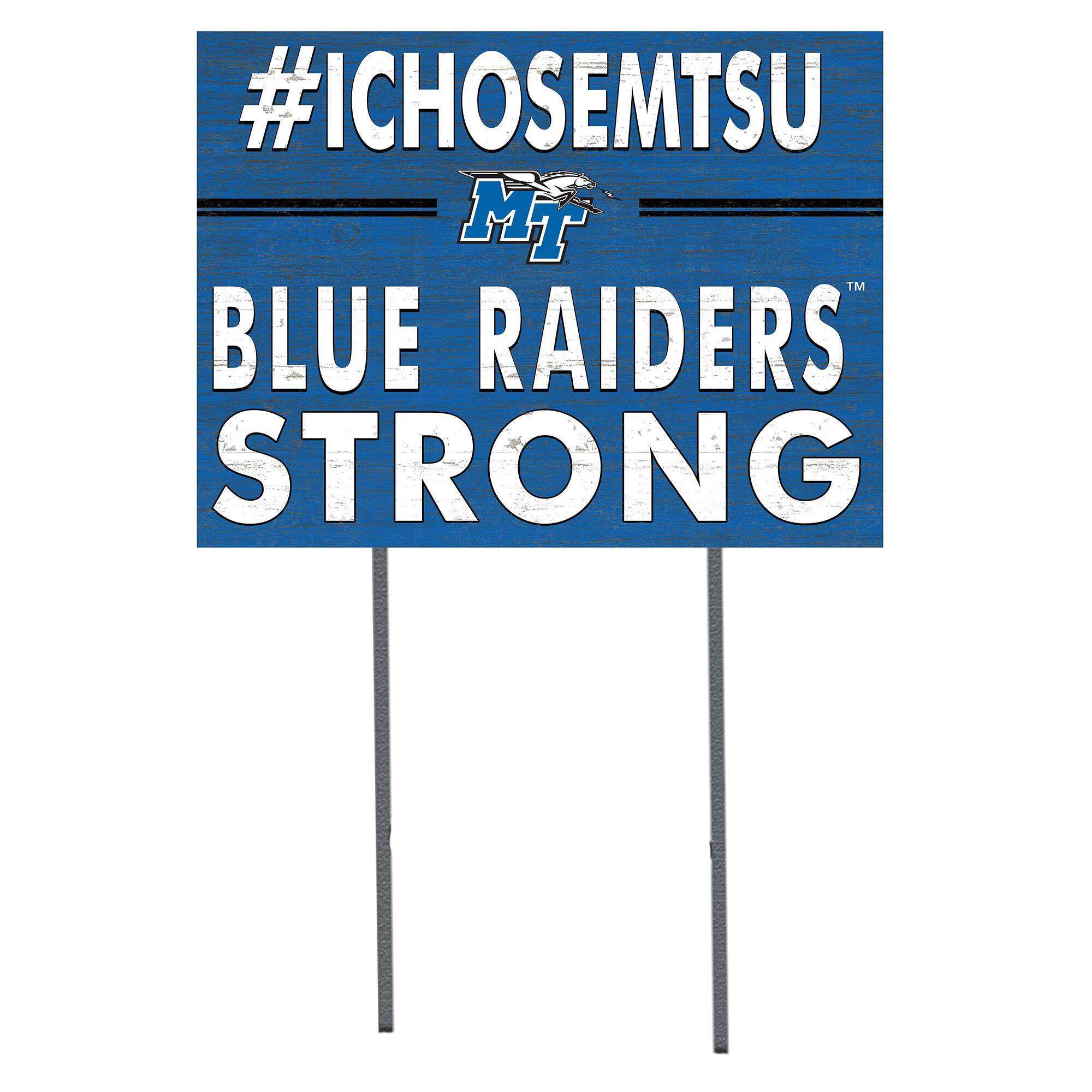 MTSU Blue Raiders 18'' x 24'' I Chose Lawn Sign