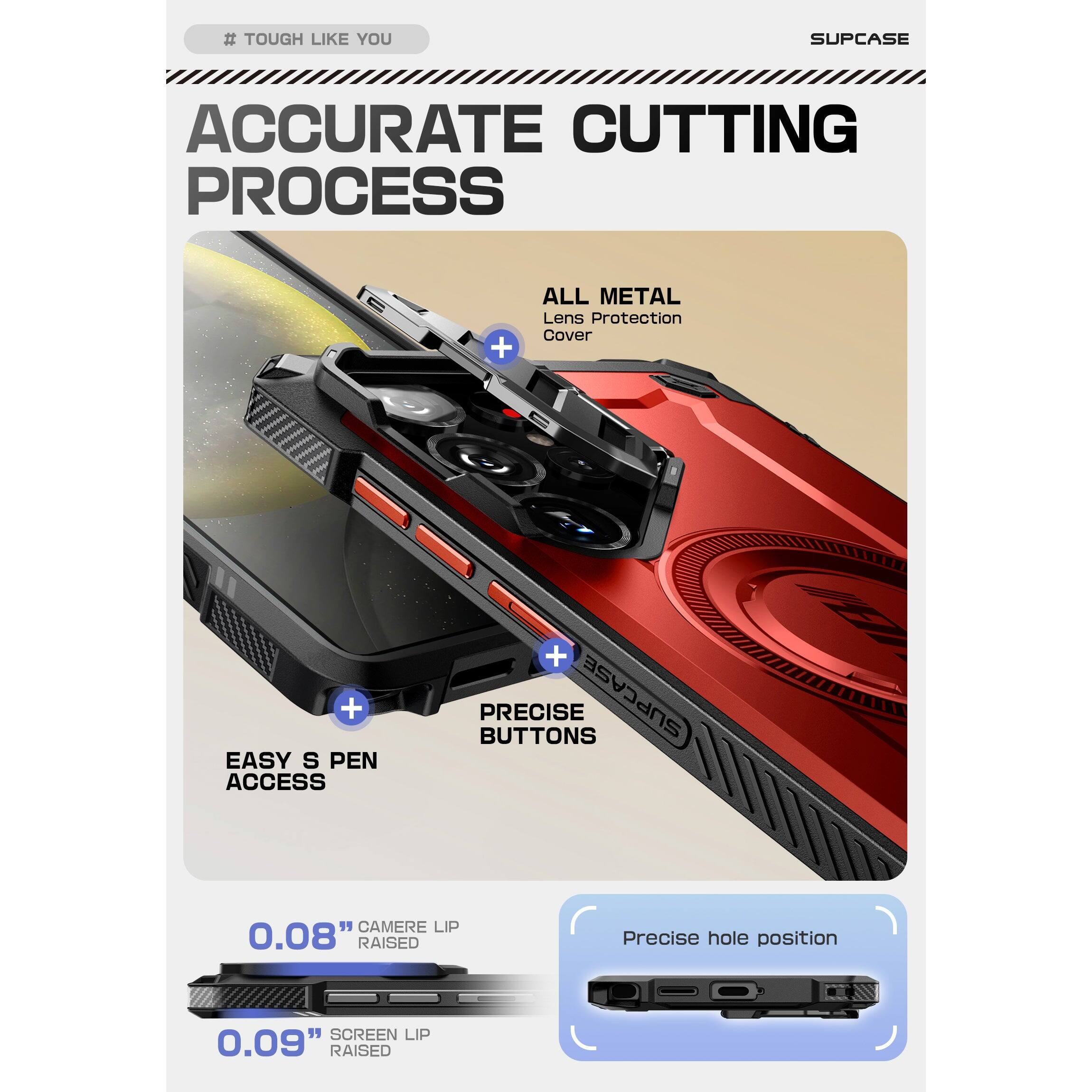 # TOUGH LIKE YOU

ACCURATE CUTTING PROCESS

ALL METAL  
Lens Protection Cover

EASY S PEN ACCESS

PRECISE BUTTONS

0.08" CAMERE LIP RAISED

0.09" SCREEN LIP RAISED

Precise hole position