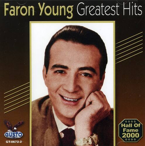 Faron Young  
Greatest Hits  

GUSTO  
GT-0672-2  

Hall Of Fame 2000