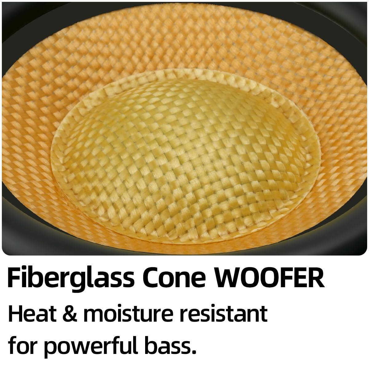 Fiberglass Cone WOOFER  
Heat & moisture resistant for powerful bass.