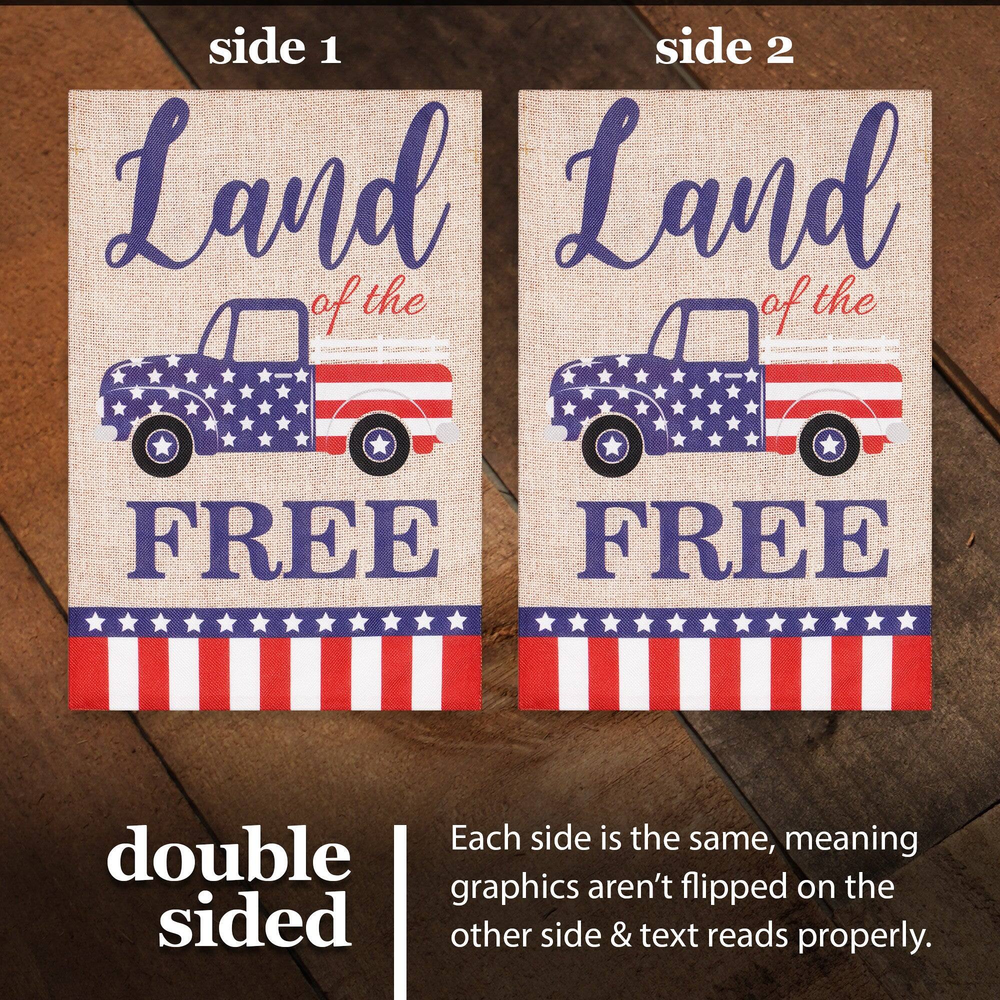 side 1 side 2  
Land of the FREE  
Land of the FREE  

Each side is the same, meaning graphics aren't flipped on the other side & text reads properly.