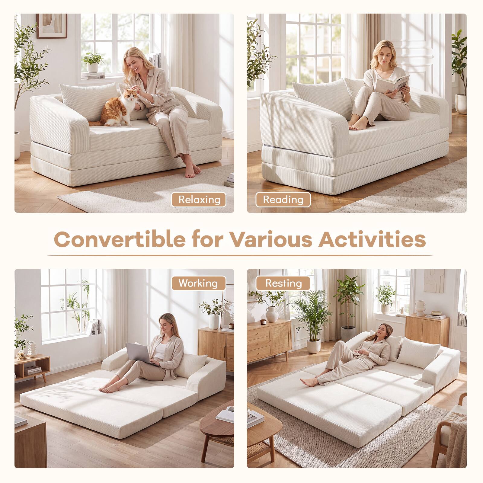 Relaxing  
Reading  
Convertible for Various Activities  
Working  
Resting