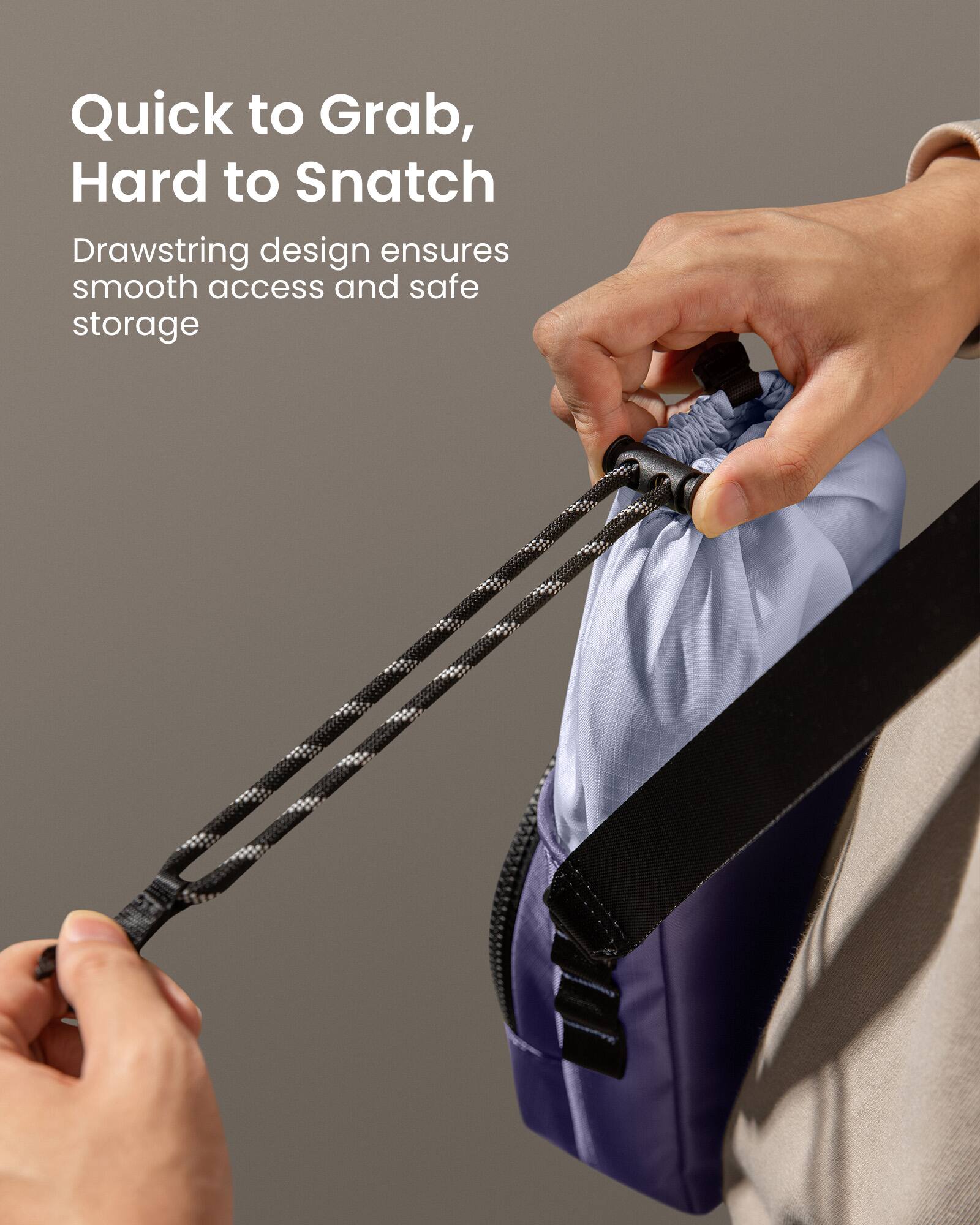 Quick to Grab, Hard to Snatch  
Drawstring design ensures smooth access and safe storage