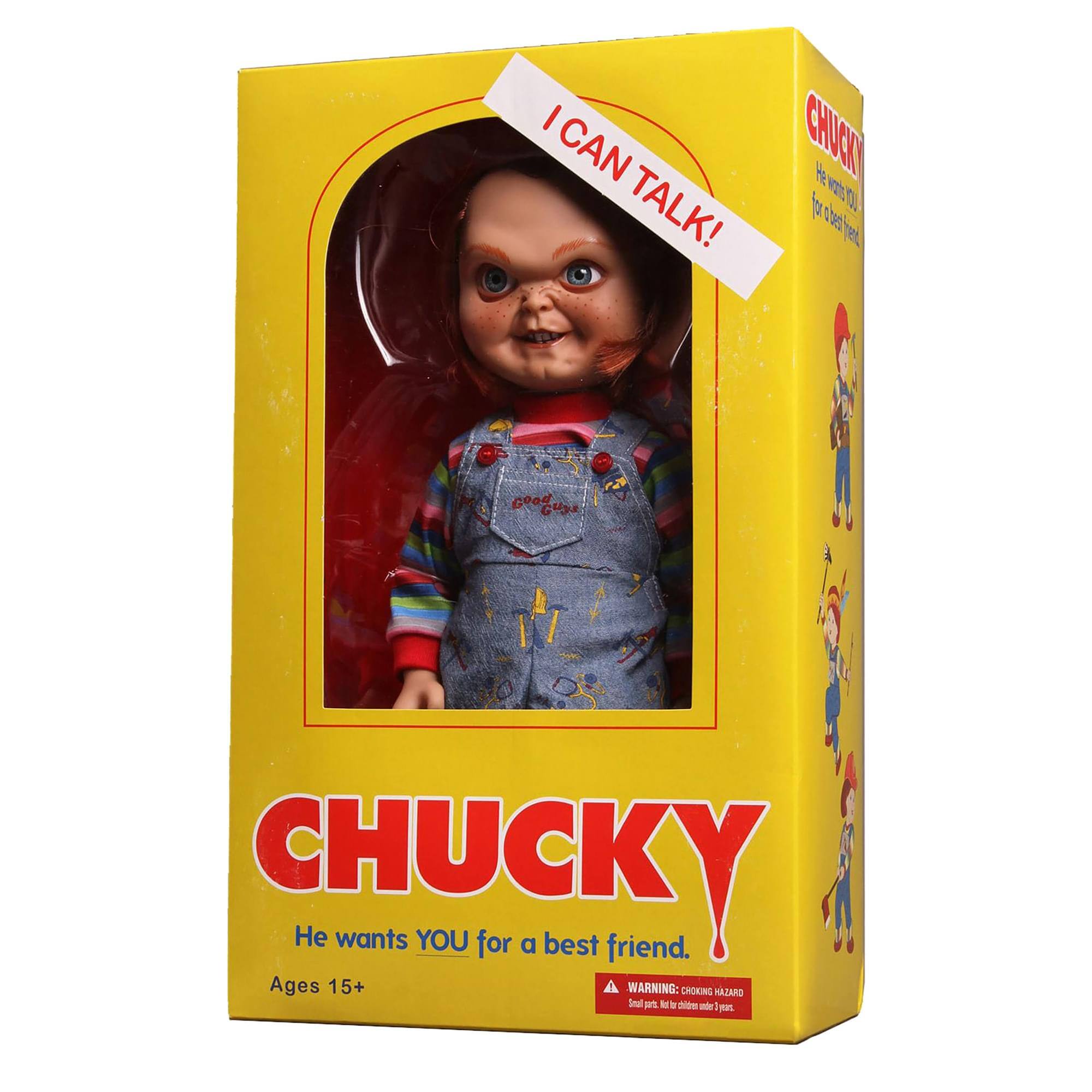I CAN TALK!  
CHUCKY wants YOU for a best friend.  
Ages 15+  
WARNING: CHOKING HAZARD  
Small parts. Not for children under 3 years.