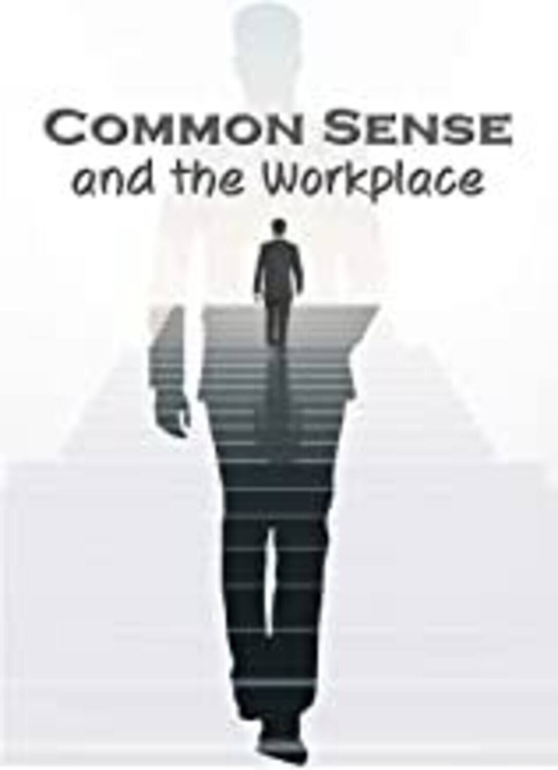 Business & HR Training: Common Sense and the Workplace  - DVD