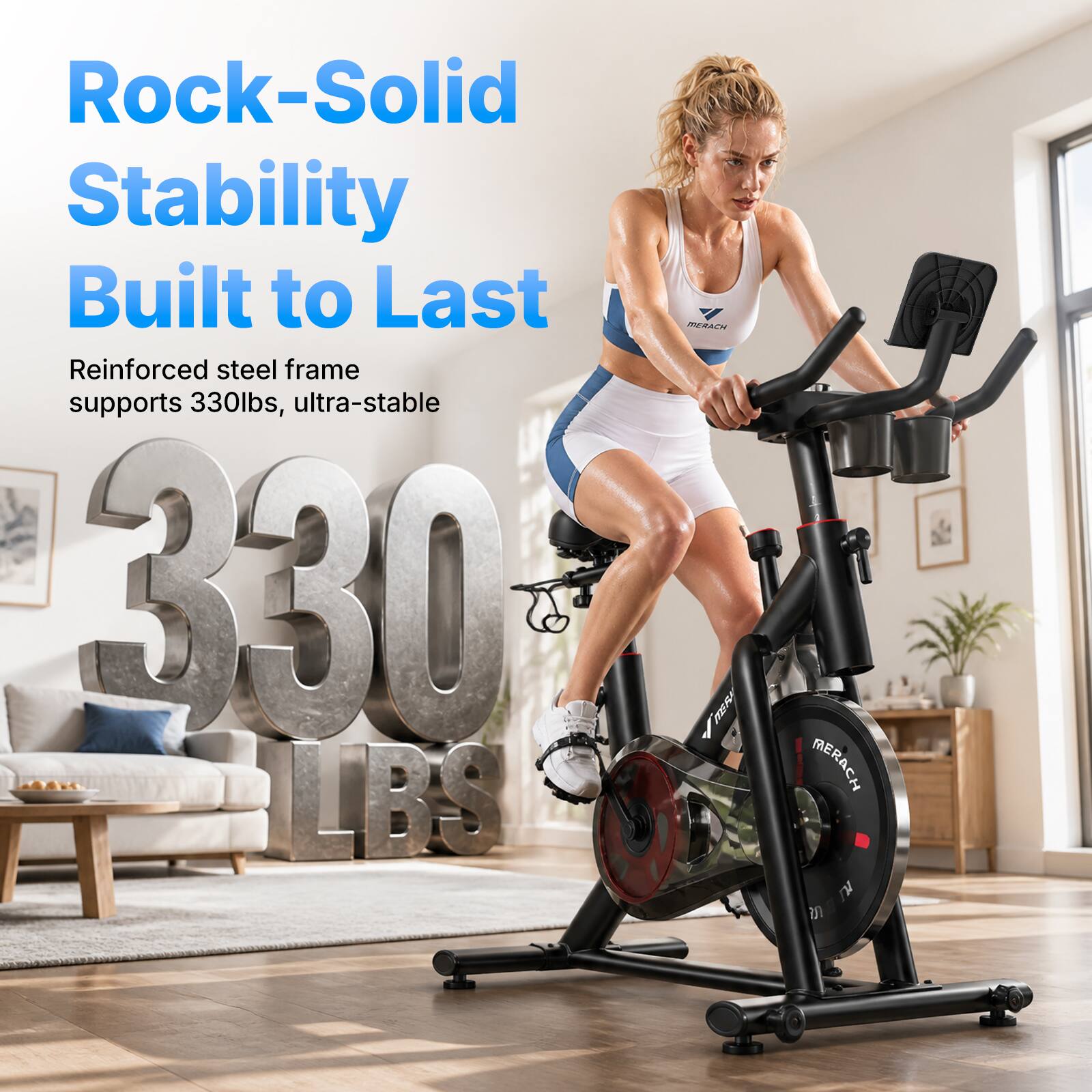 Rock-Solid Stability Built to Last  
Reinforced steel frame supports 330lbs, ultra-stable  
330 LBS  
MERACH 2