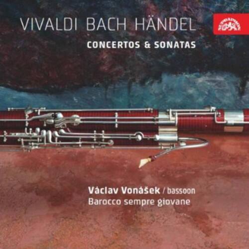 VIVALDI BACH HÄNDEL  
CONCERTOS & SONATAS  

Václav Vonásek / bassoon  
Barocco sempre giovane