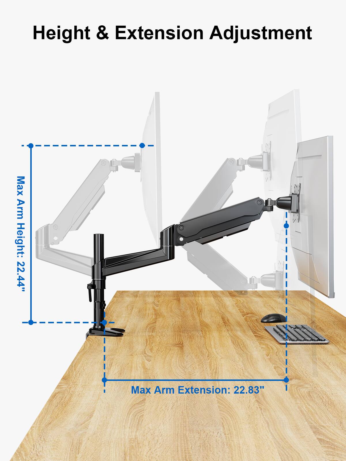 Height & Extension Adjustment

Max Arm Height: 22.44"

Max Arm Extension: 22.83"