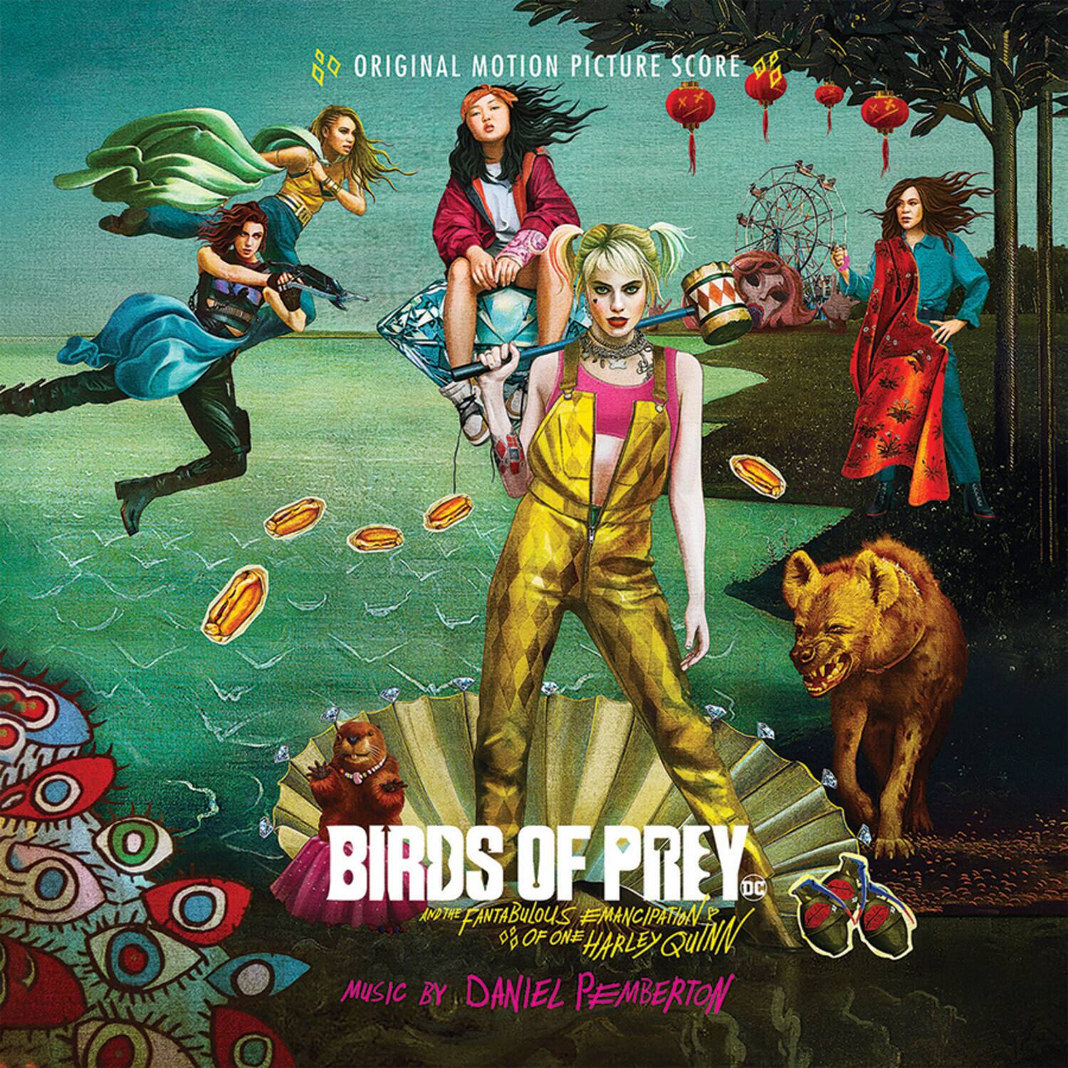 ORIGINAL MOTION PICTURE SCORE

BIRDS OF PREY  
AND THE FANTABULOUS EMANCIPATION OF ONE HARLEY QUINN

MUSIC BY DANIEL PEMBERTON