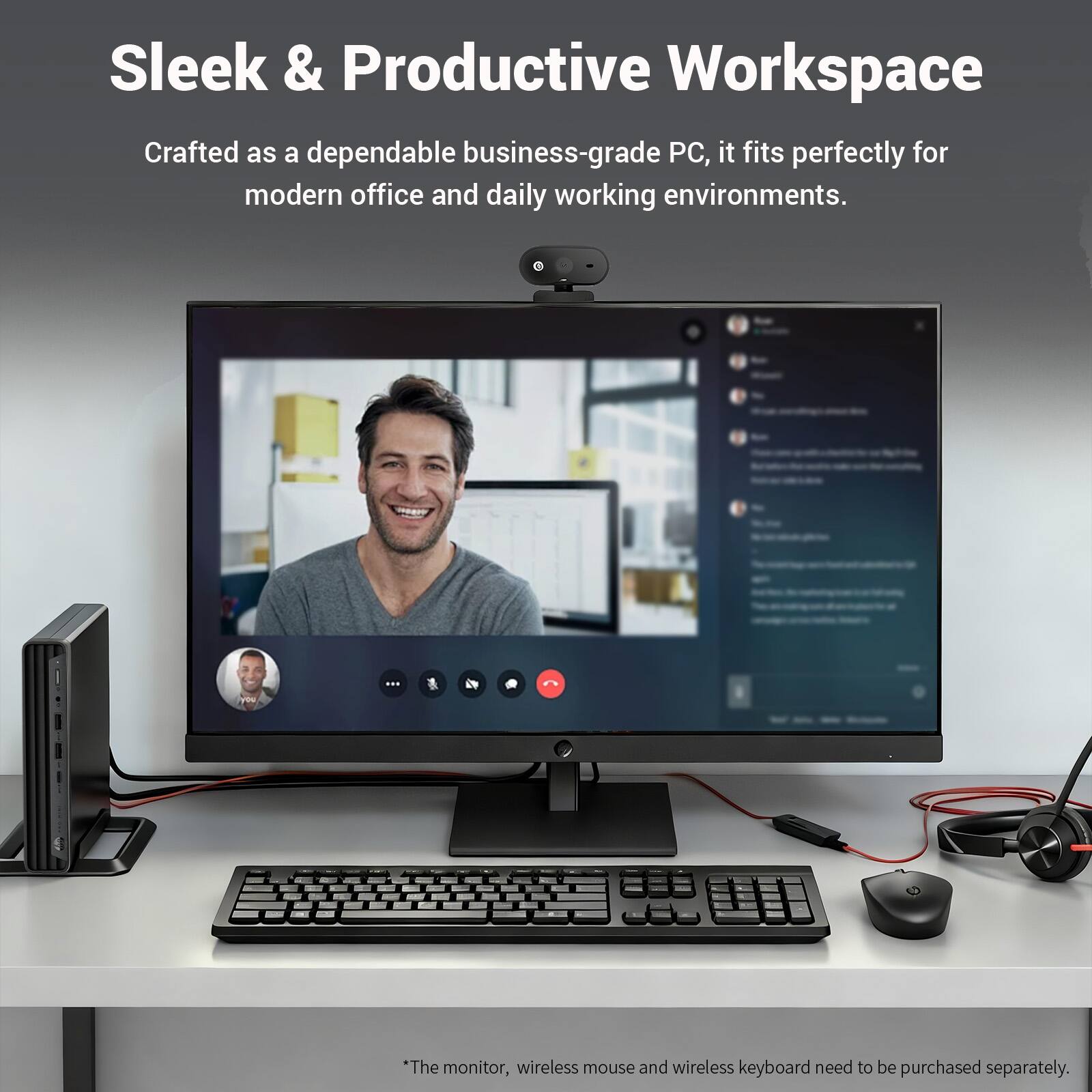 Sleek & Productive Workspace

Crafted as a dependable business-grade PC, it fits perfectly for modern office and daily working environments.

100%

*The monitor, wireless mouse and wireless keyboard need to be purchased separately.