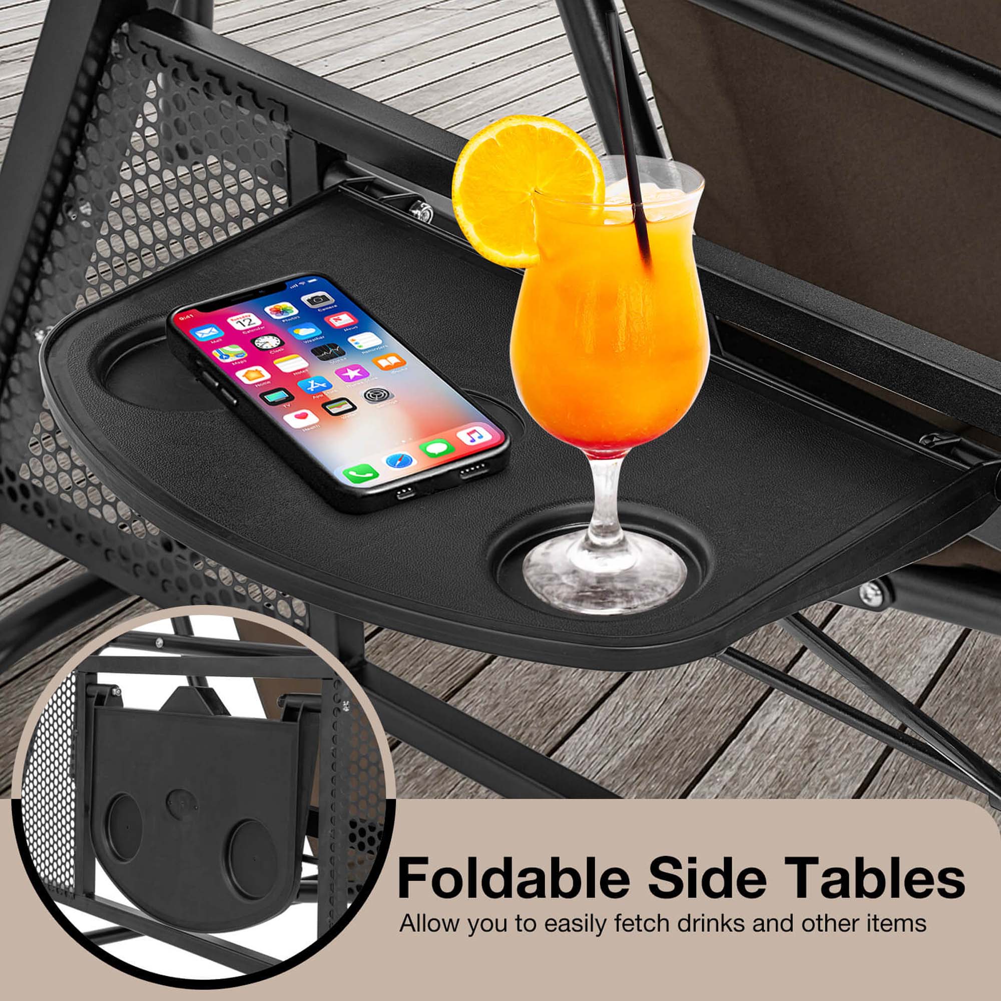 Foldable Side Tables allow you to easily fetch drinks and other items.