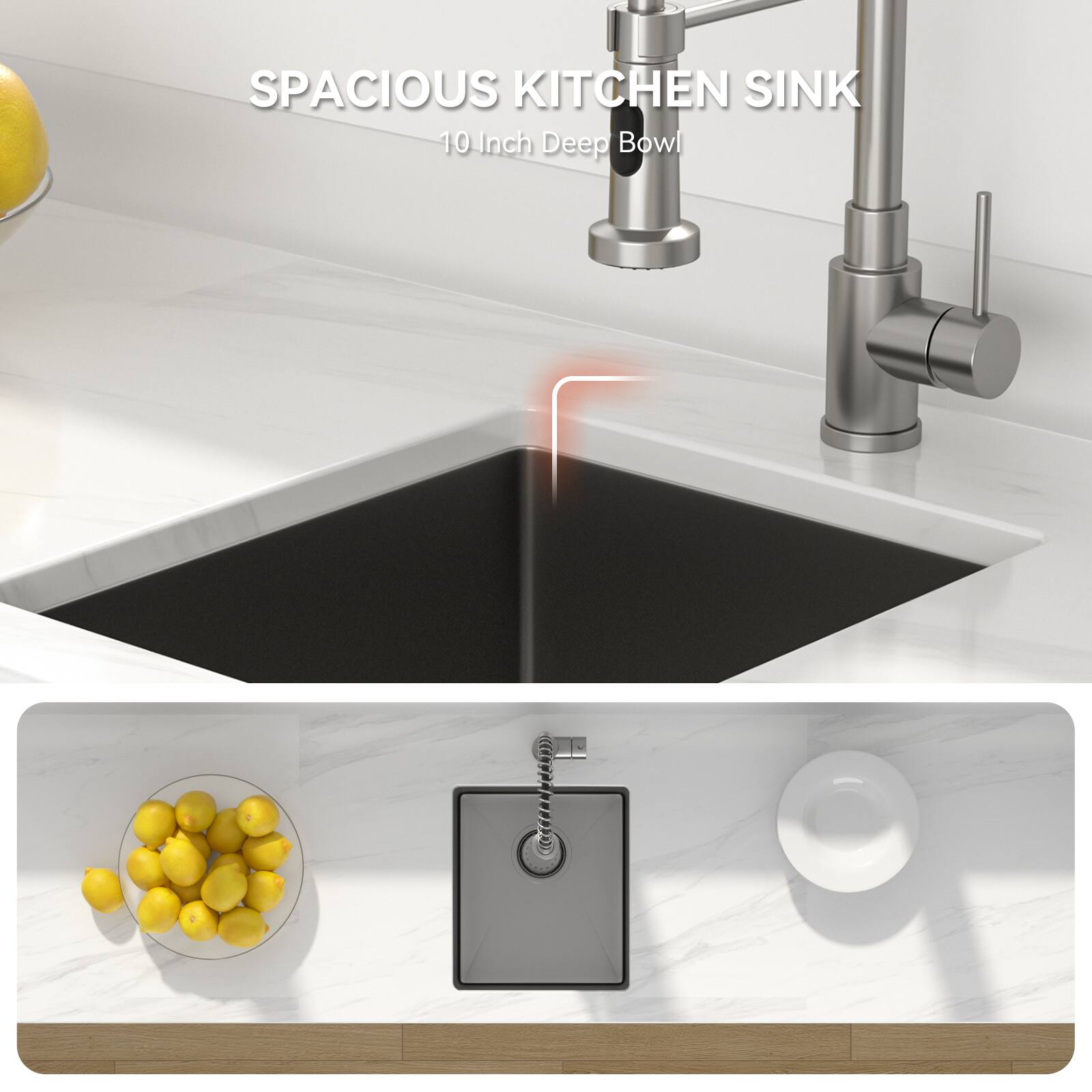 SPACIOUS KITCHEN SINK  
10 Inch Deep Bowl