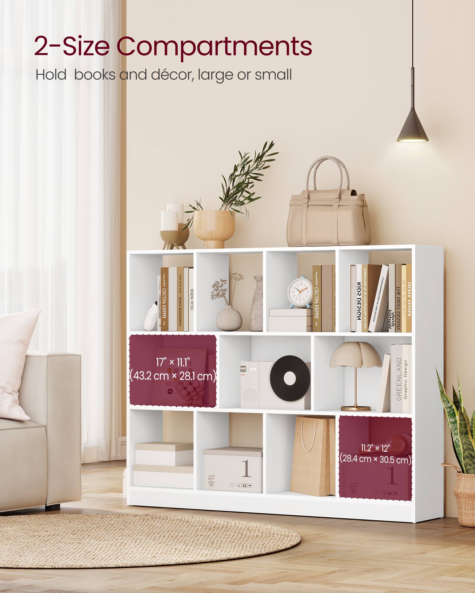 2-Size Compartments  
Hold books and décor, large or small  

17" x 11.1" (43.2 cm x 28.1 cm)  
11.2" x 12" (28.4 cm x 30.5 cm)  

Design GREENLAND