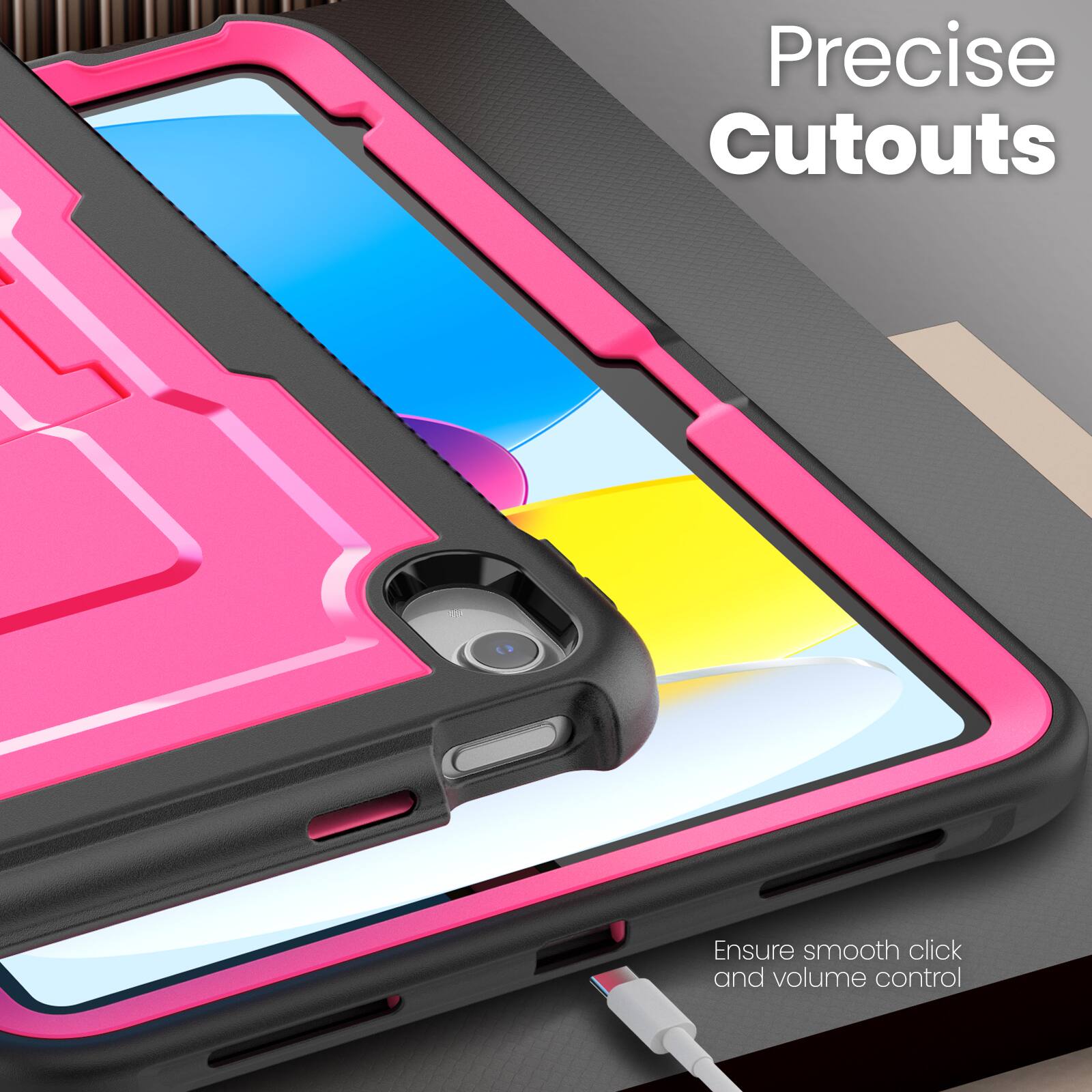 Precise Cutouts  
Ensure smooth click and volume control
