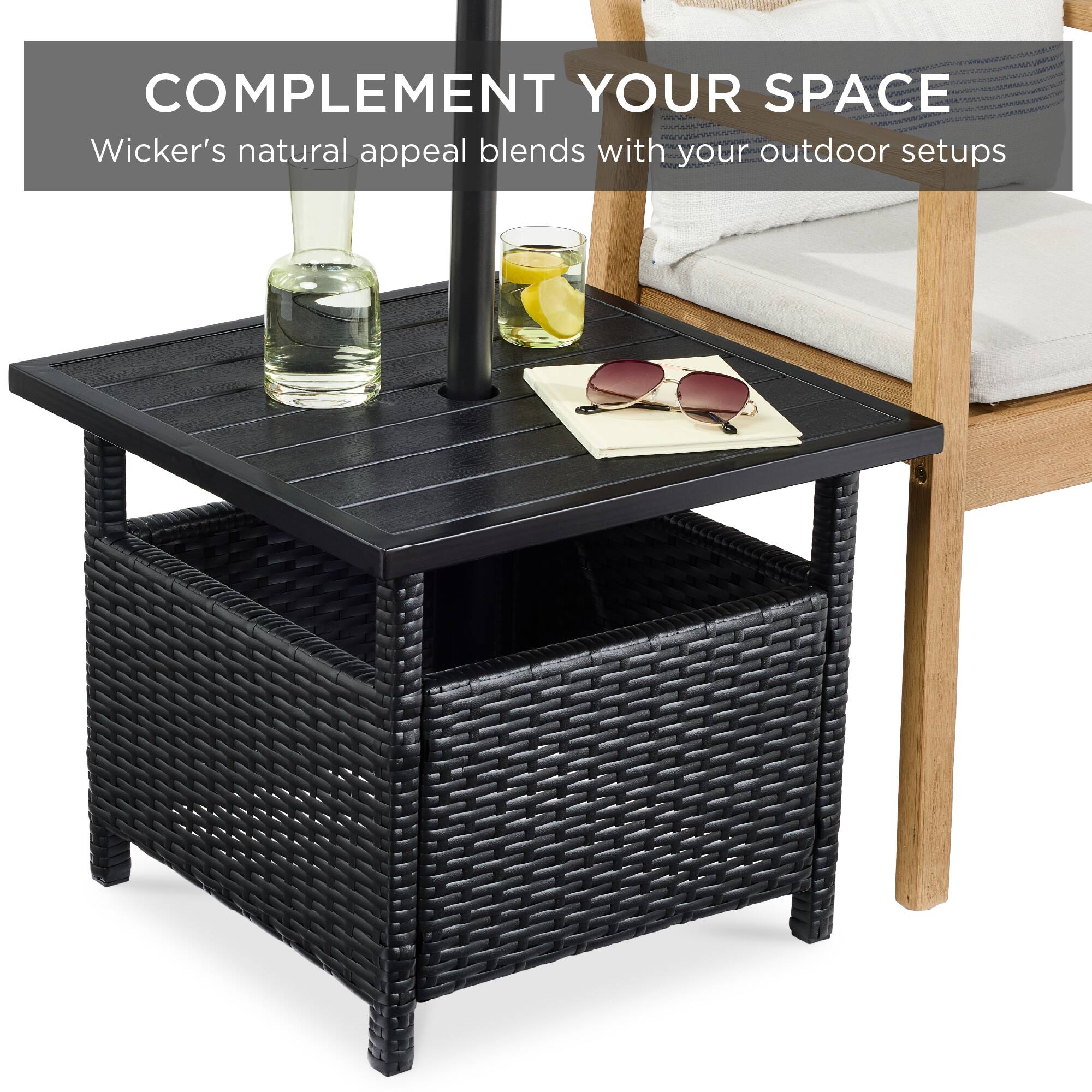 COMPLEMENT YOUR SPACE  
Wicker's natural appeal blends with your outdoor setups