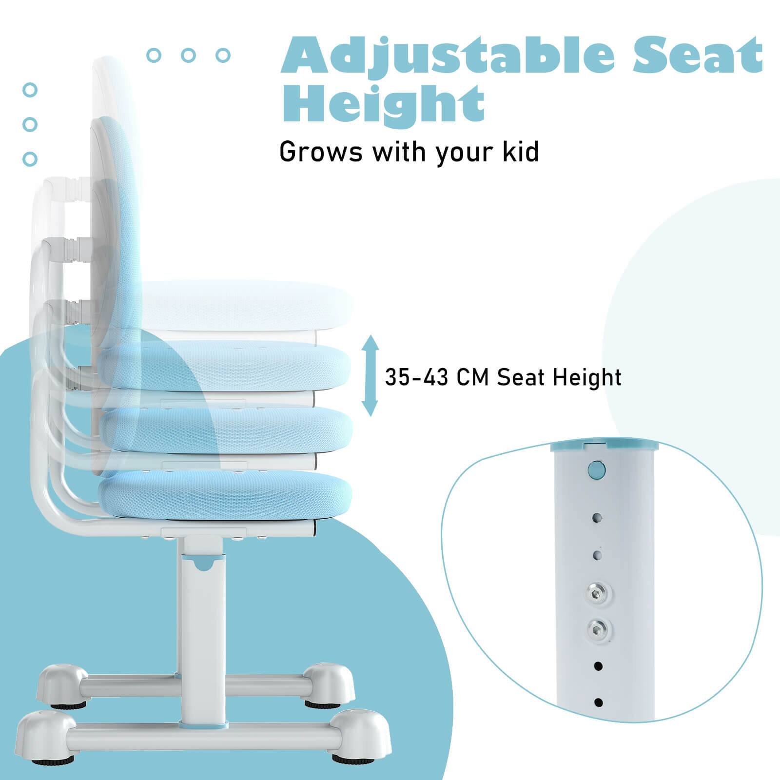 Adjustable Seat Height  
Grows with your kid  

35-43 CM Seat Height