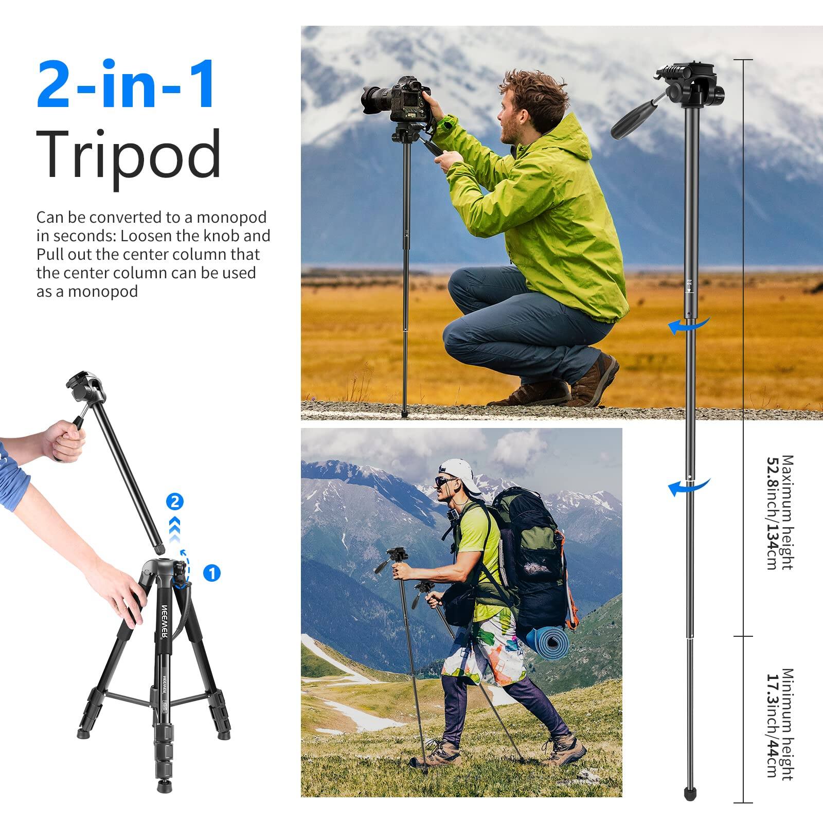 2-in-1 Tripod

Can be converted to a monopod in seconds: Loosen the knob and Pull out the center column that the center column can be used as a monopod

2 NEEWER

Maximum height: 52.8 inch / 134 cm

Minimum height: 17.3 inch / 44 cm