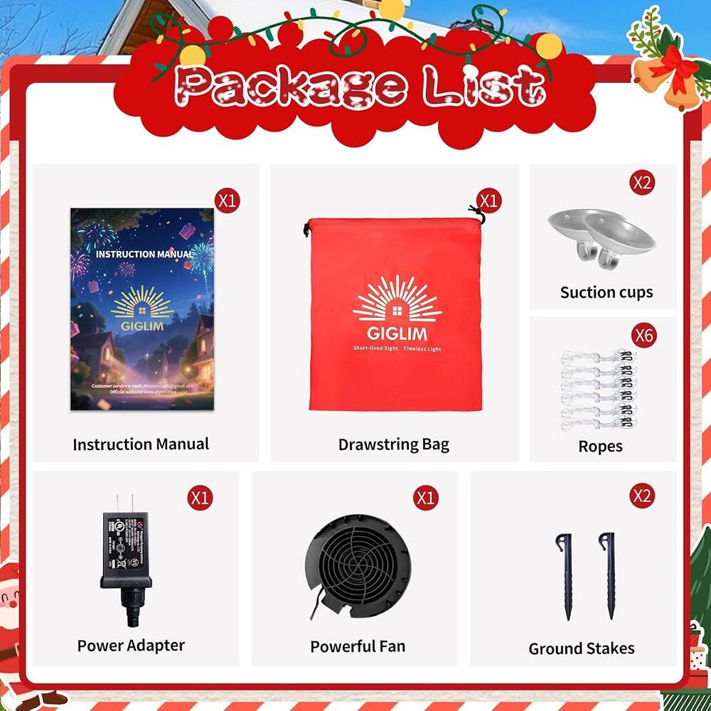 Package List

- Instruction Manual x1
- Drawstring Bag x1
- Suction cups x2
- Ropes x6
- Power Adapter x1
- Powerful Fan x1
- Ground Stakes x2