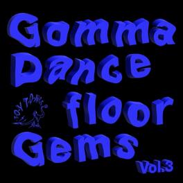Various Artists - Gomma Dancefloor Gems, Vol. 3 - VINYL LP