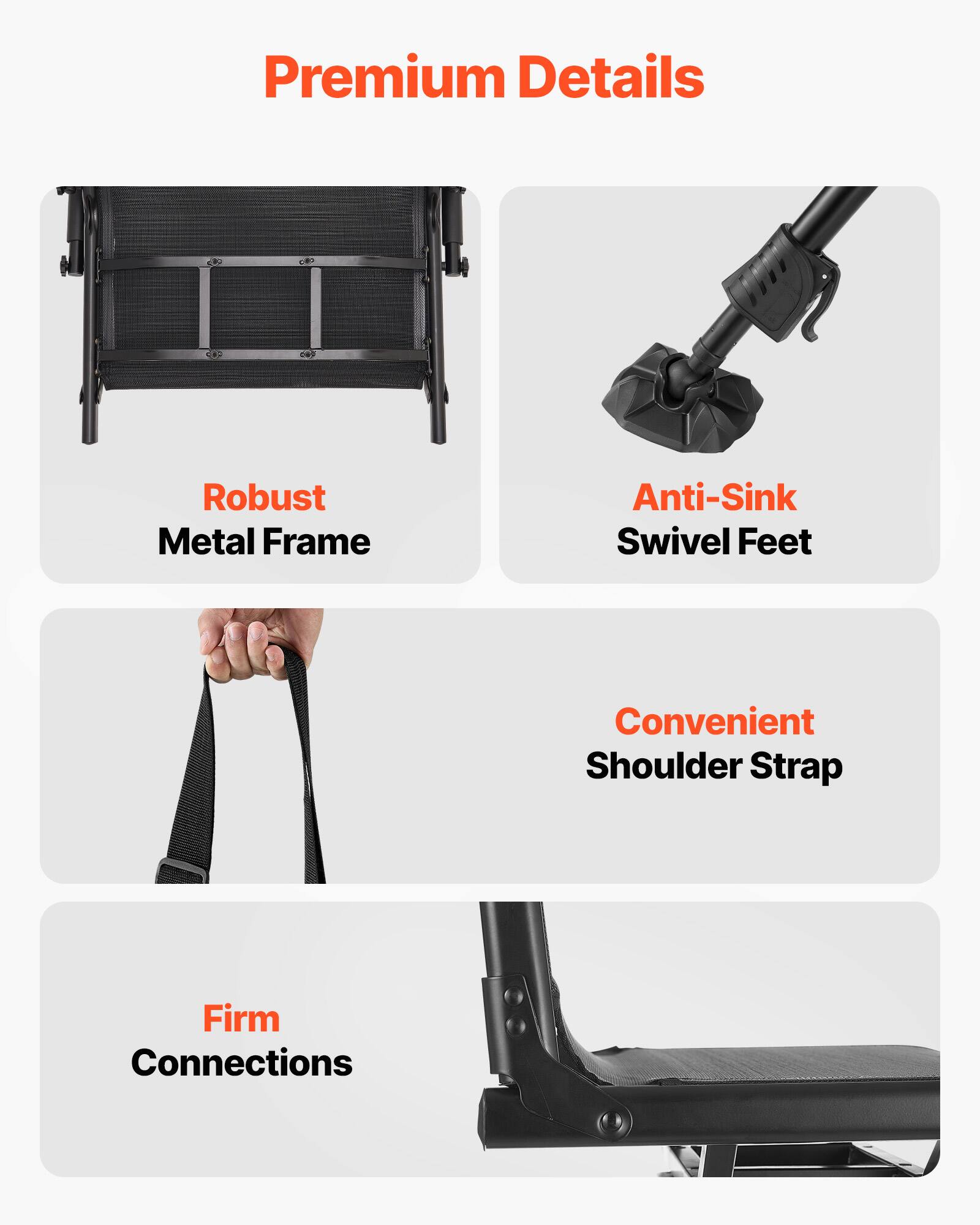 Premium Details

- Robust Metal Frame
- Anti-Sink Swivel Feet
- Convenient Shoulder Strap
- Firm Connections