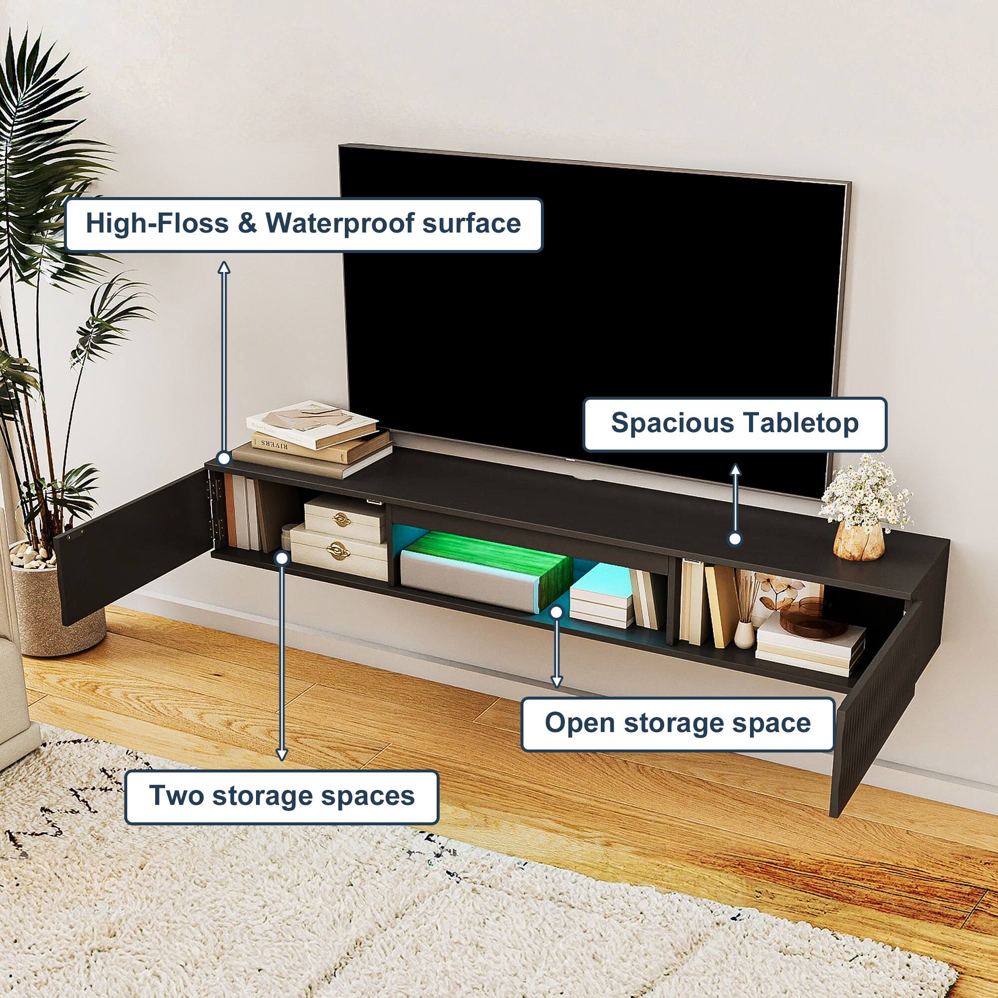 High-Floss & Waterproof surface  
Spacious Tabletop  
Open storage space  
Two storage spaces