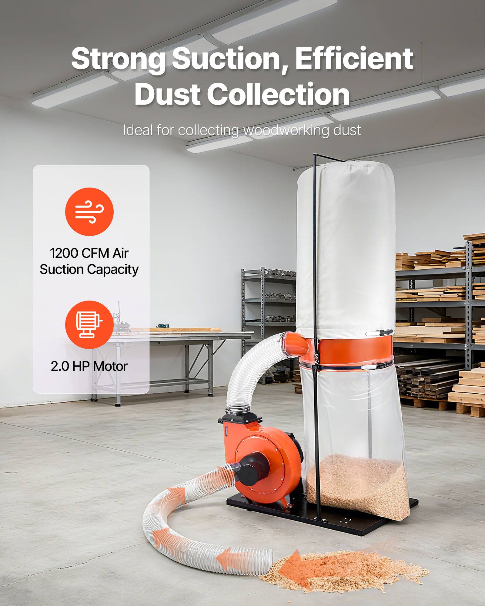 Strong Suction, Efficient Dust Collection  
Ideal for collecting woodworking dust  

1200 CFM Air Suction Capacity  

2.0 HP Motor