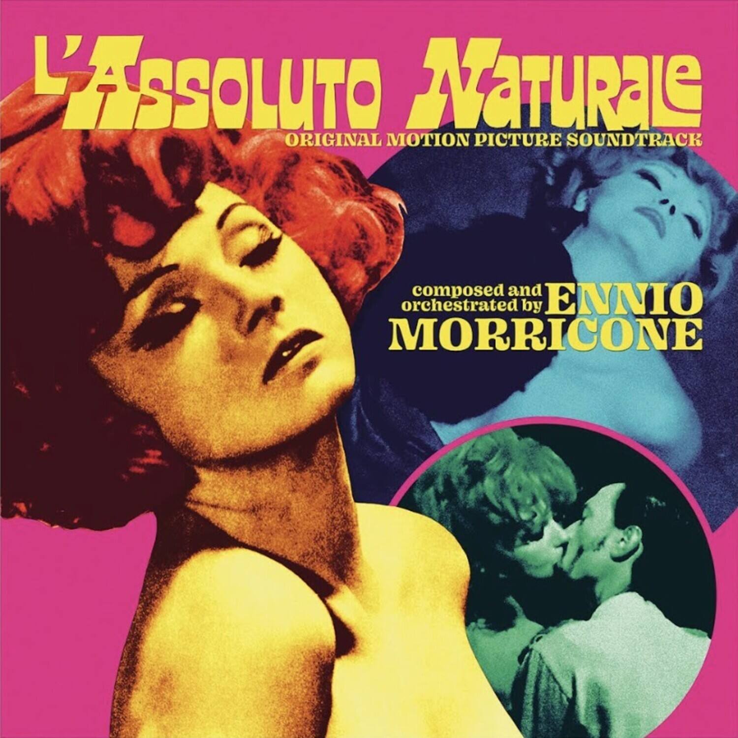 L'ASSOLUTO NATURALE  
ORIGINAL MOTION PICTURE SOUNDTRACK  
composed and orchestrated by ENNIO MORRICONE