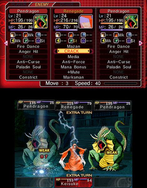 **PLAYER: Pendragon**  
- Lv: 21  
- HP: 196/195  
- MP: 26/26  
- Weaknesses: Wk, Wk, St  
- Skills: Fire Dance, Anger Hit, Anti-Curse, Paladin Soul, Constrict  
- Move: 3  
- Speed: 40  

**ENEMY: Renegade**  
- Lv: 24  
- HP: 216/216  
- MP: 70/70  
- Weaknesses: St  
- Skills: Mazan, CRACK, Media, Anti-Force, Mana Bonus, +Mute, Marksman  
- Speed: 40  

**OTHER: Pendragon**  
- Lv: 21  
- HP: 196/195  
- MP: 26/26  
- Weaknesses: Wk, St  
- Skills: Fire Dance, Anger Hit, Anti-Curse, Paladin Soul, Constrict  

**EXTRA TURN**  
- HP: 153  
- MP: 54  
- Keisuke  

**WEAK**  
-