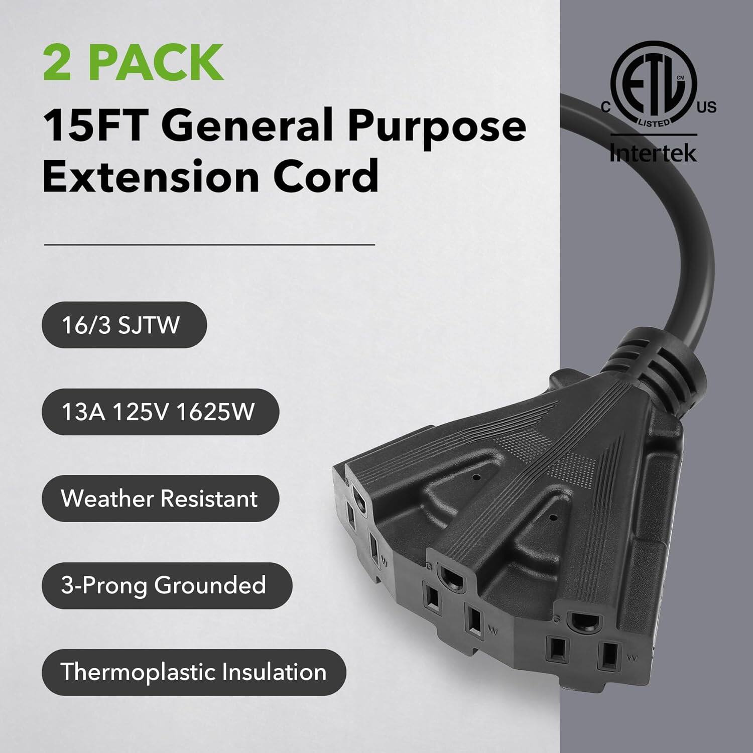 2 PACK  
15FT General Purpose Extension Cord  
16/3 SJTW  
13A 125V 1625W  
Weather Resistant  
3-Prong Grounded  
Thermoplastic Insulation  
ETL US LISTED Intertek