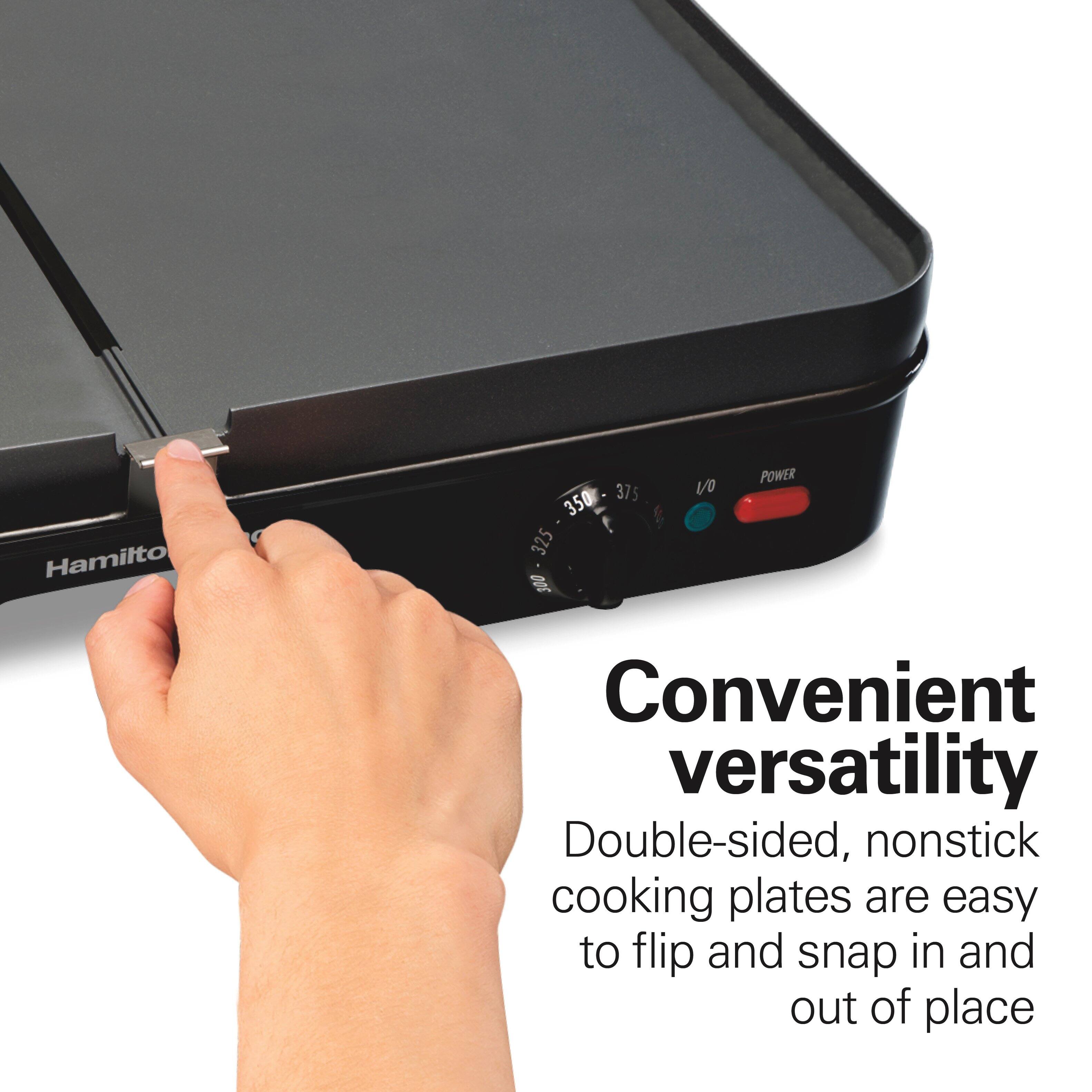 Hamilton 375 350 U 325 300 Vo POWER

Convenient versatility

Double-sided, nonstick cooking plates are easy to flip and snap in and out of place