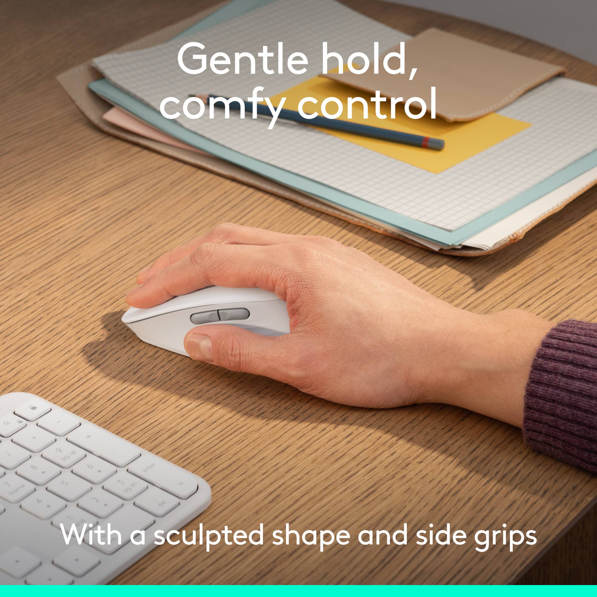 Gentle hold, comfy control

With a sculpted shape and side grips