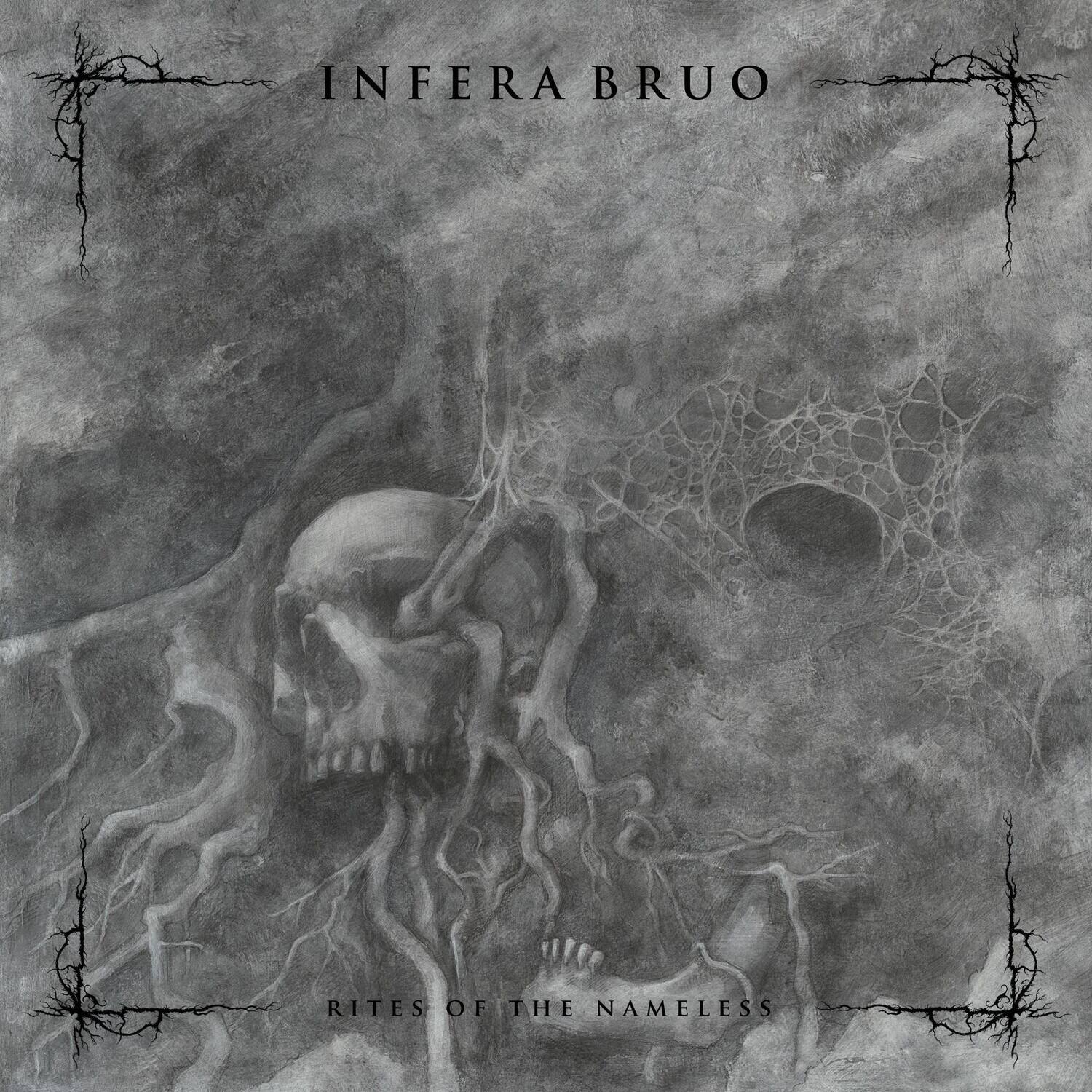 INFERA BRUO  
RITES OF THE NAMELESS
