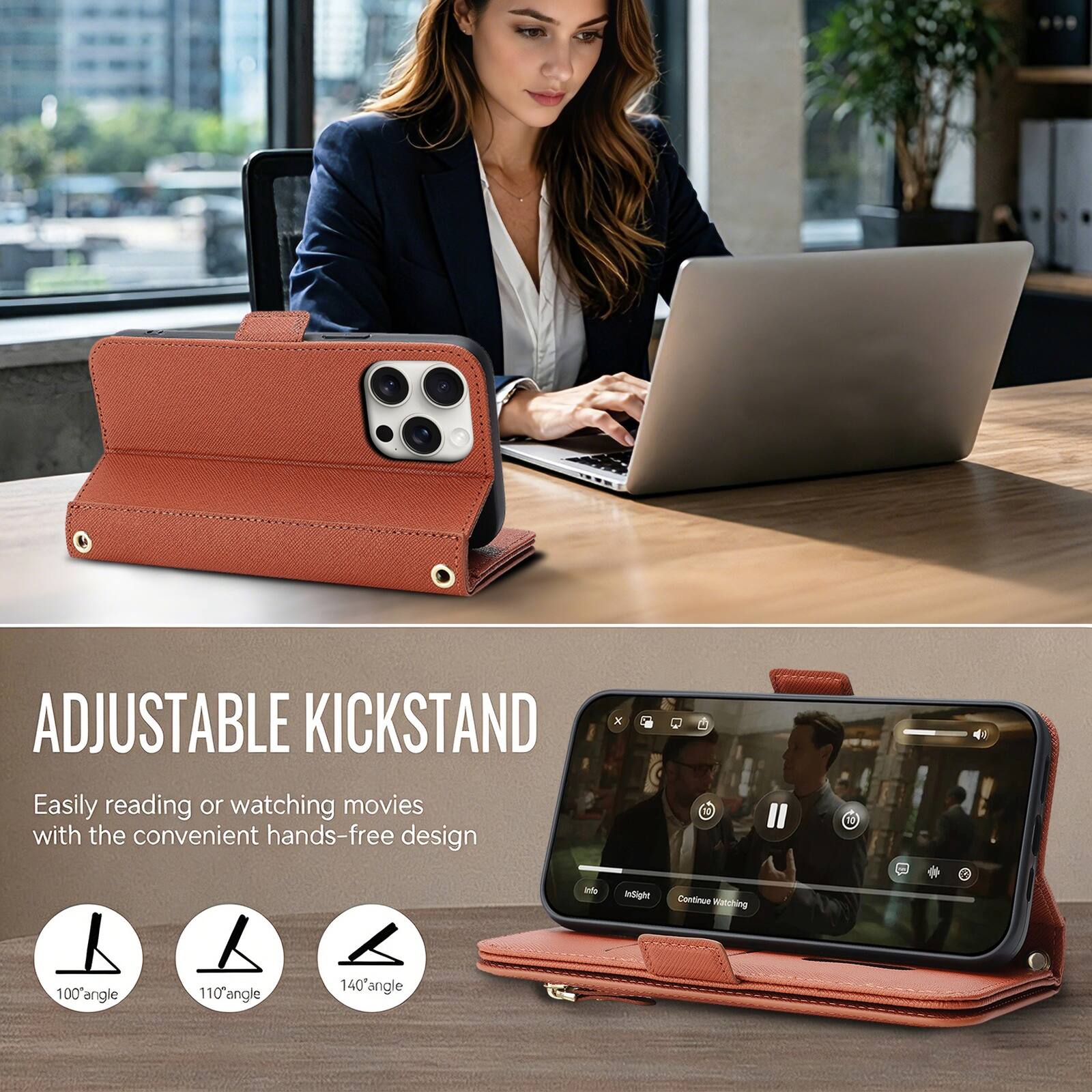 ADJUSTABLE KICKSTAND

Easily reading or watching movies with the convenient hands-free design

100° angle
110° angle
140° angle