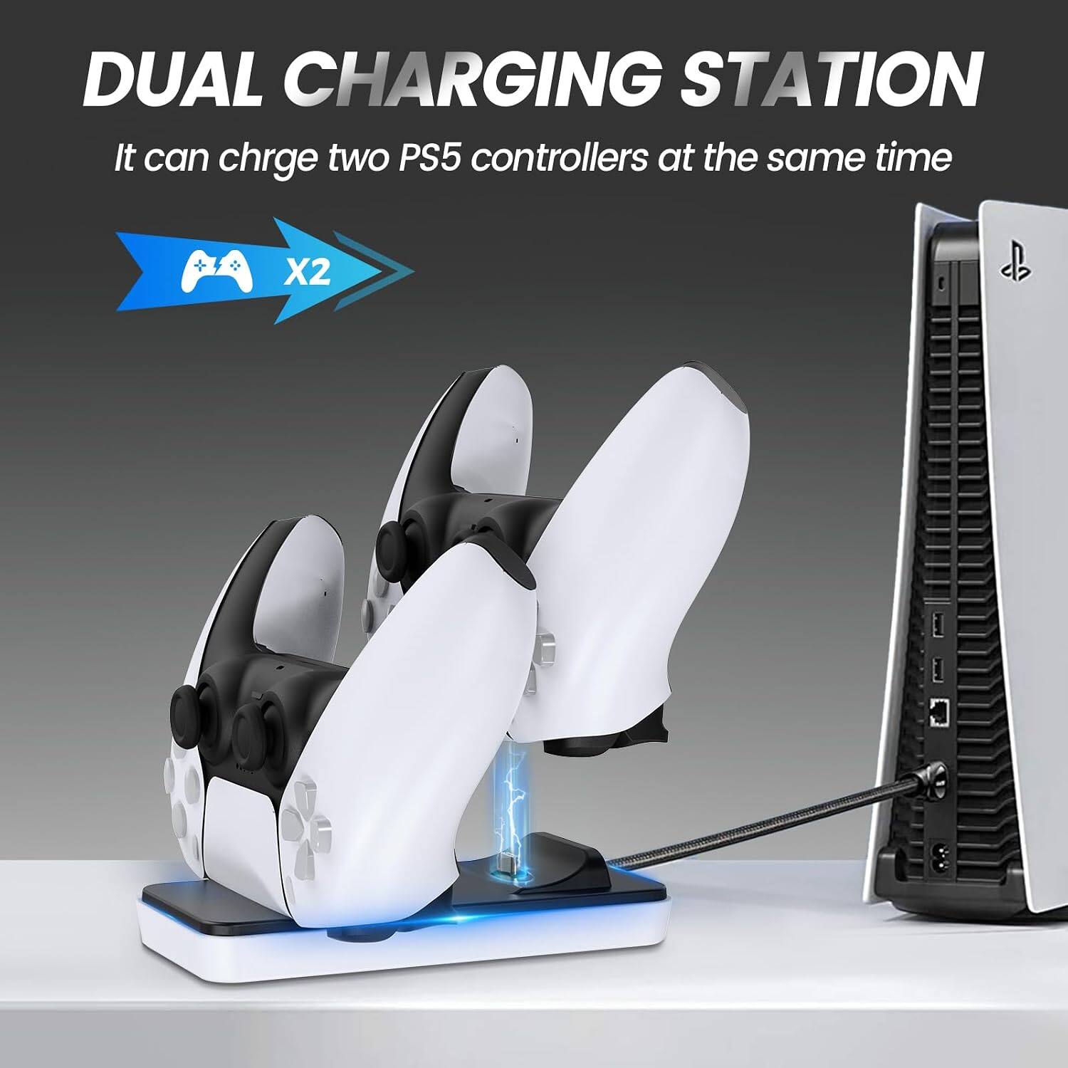 DUAL CHARGING STATION  
It can charge two PS5 controllers at the same time  
X2