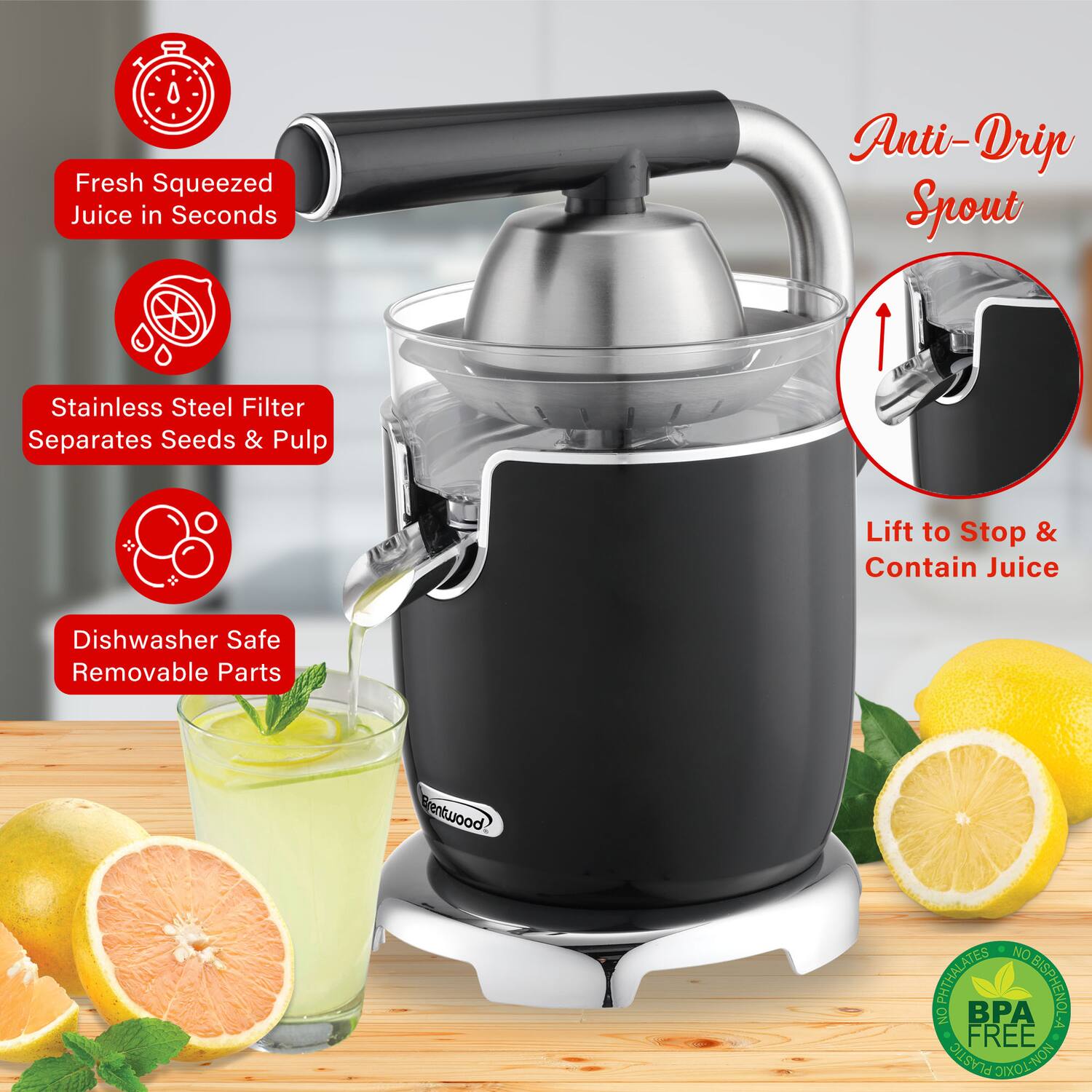 - Fresh Squeezed Juice in Seconds
- Stainless Steel Filter Separates Seeds & Pulp
- Dishwasher Safe Removable Parts
- Anti-Drip Spout
- Lift to Stop & Contain Juice
- BPA Free
- No Phthalates