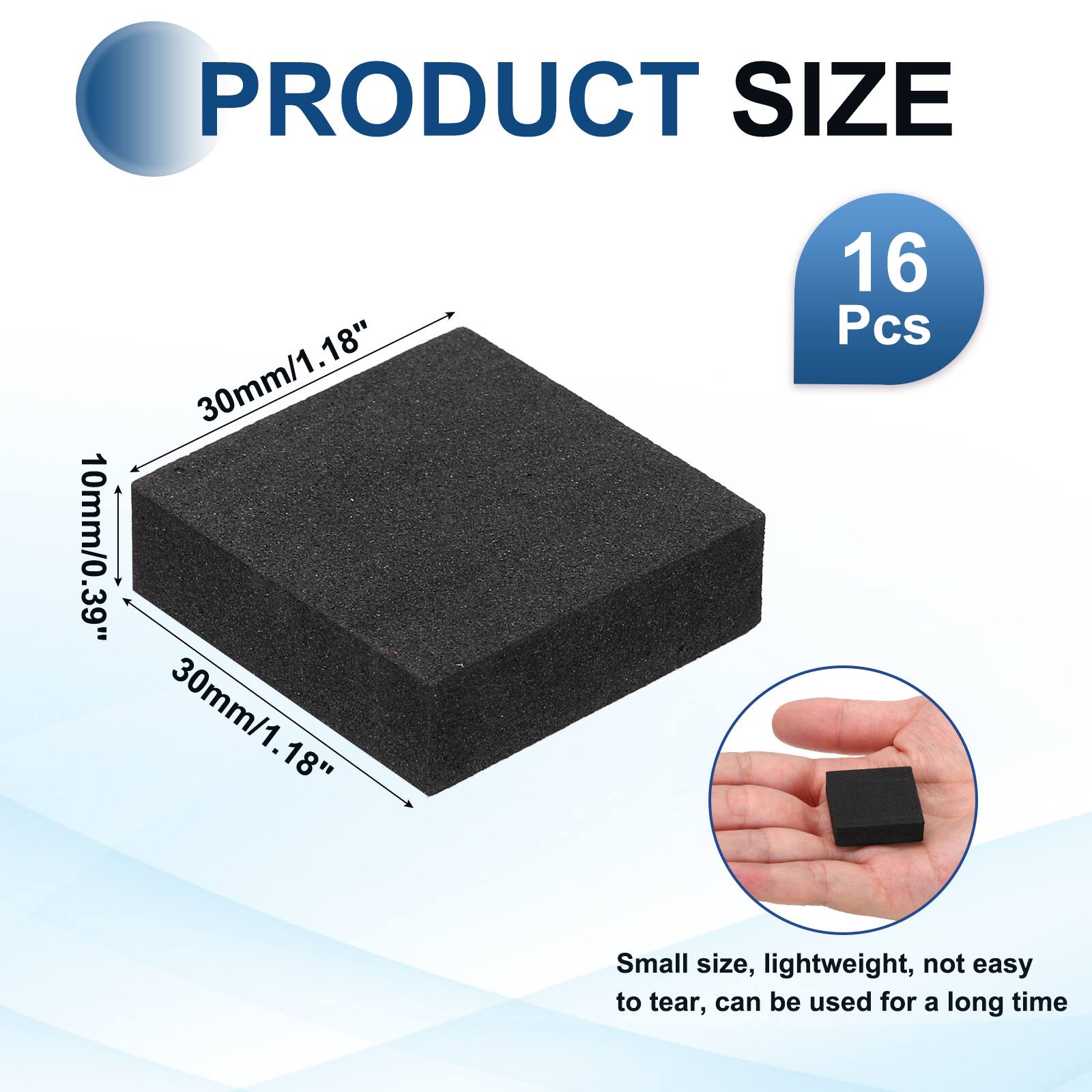 PRODUCT SIZE  
18"  
30mm/1.18"  
10mm/0.39"  
30mm/1.18"  
16 Pcs  

Small size, lightweight, not easy to tear, can be used for a long time