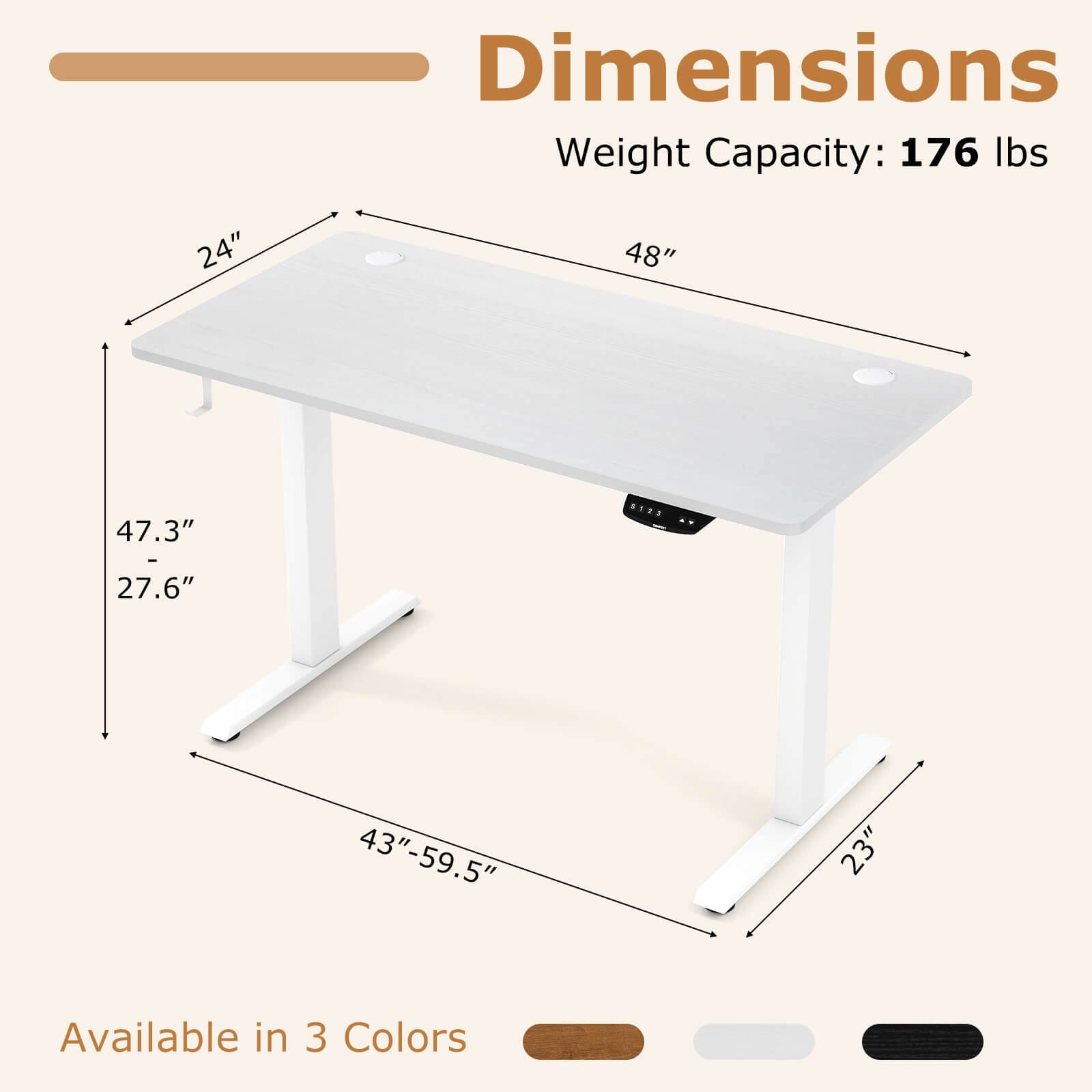 Dimensions  
Weight Capacity: 176 lbs  
24" x 48"  
47.3"  
27.6"  
43"-59.5"  
23"  
Available in 3 Colors