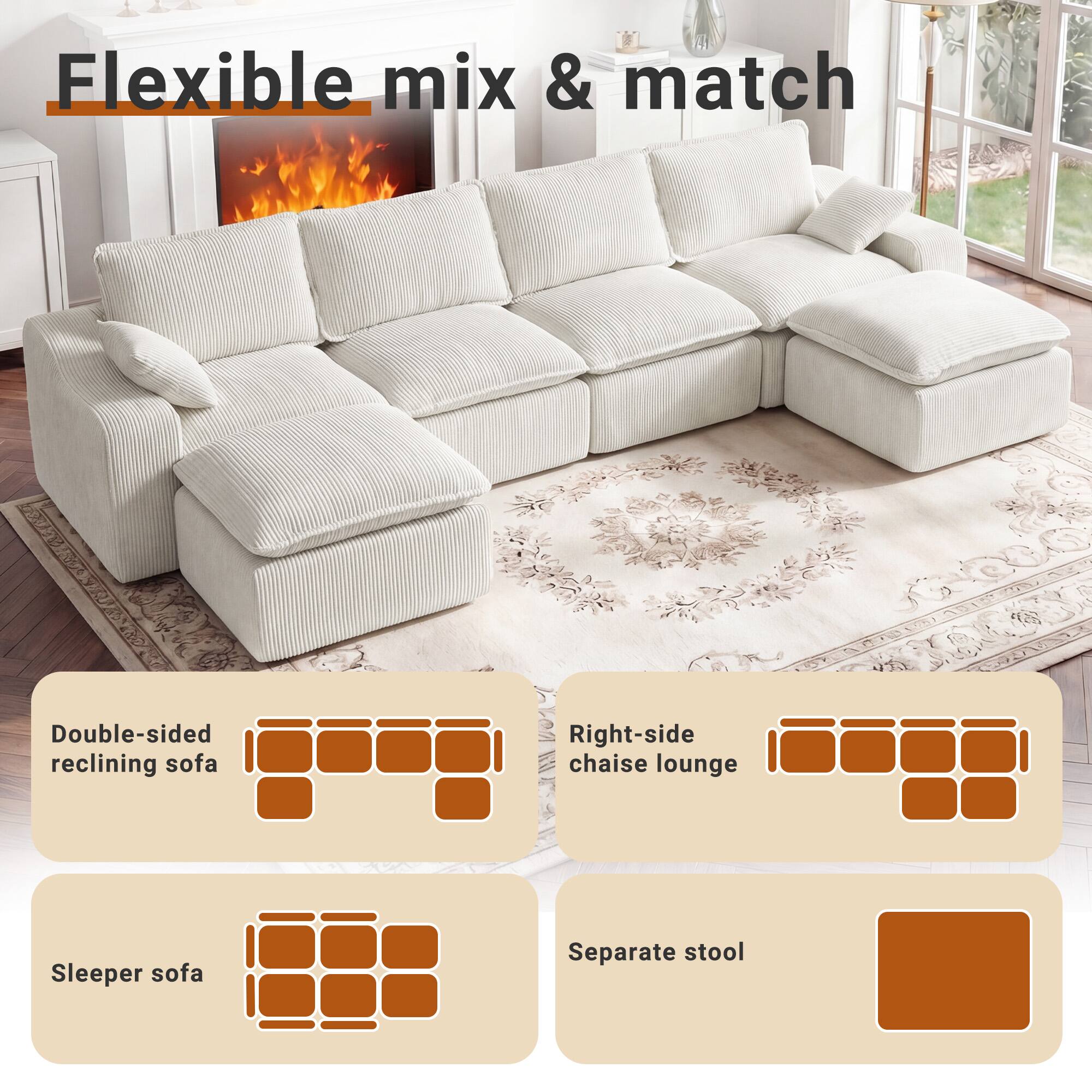 Flexible mix & match

- Double-sided reclining sofa
- Right-side chaise lounge
- Sleeper sofa
- Separate stool
