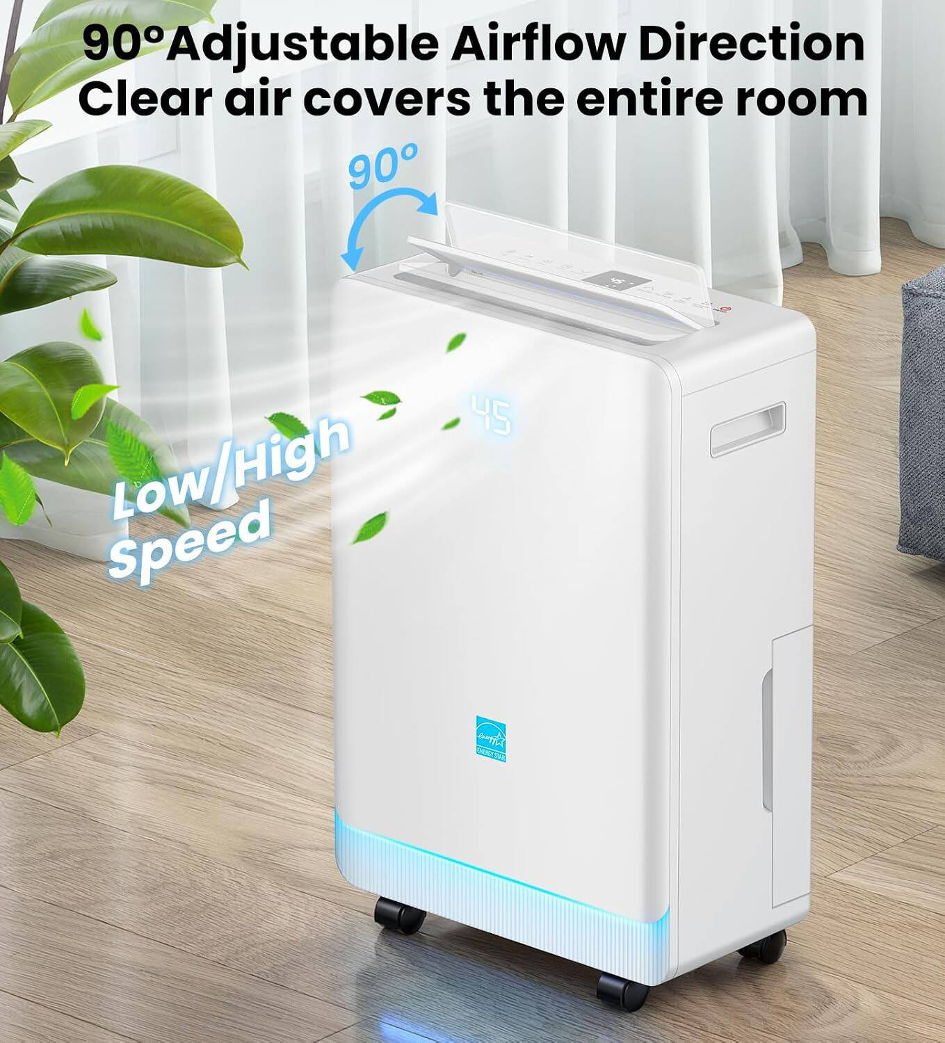 90° Adjustable Airflow Direction  
Clear air covers the entire room  
45° Low/High Speed  
Artus DIENT SIA