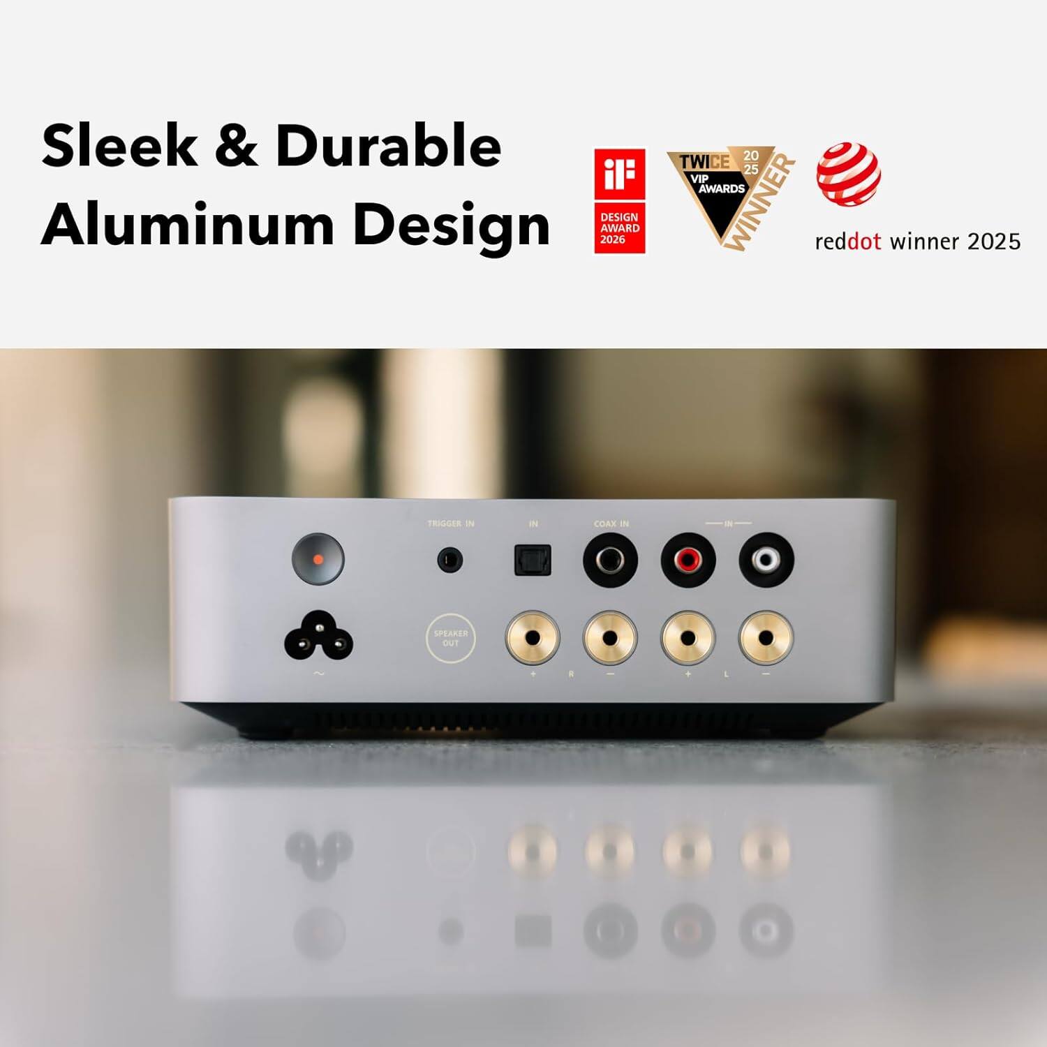 Sleek & Durable Aluminum Design

- iF DESIGN AWARD 2026
- TWICE 2025 VIP AWARDS WINNER
- reddot winner 2025

TRIGGER IN
COAX IN
I SPEAKER OUT