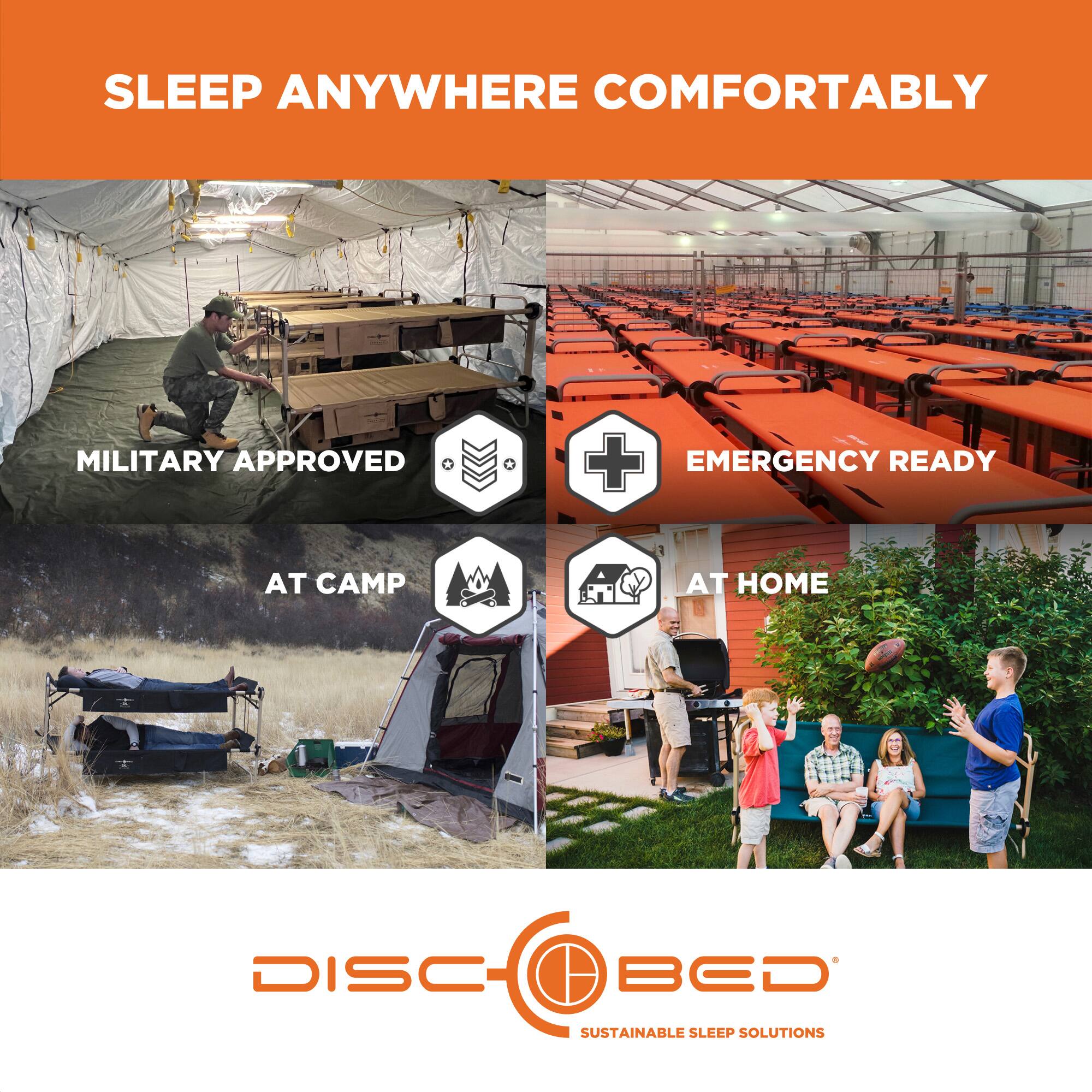 SLEEP ANYWHERE COMFORTABLY

MILITARY APPROVED  
EMERGENCY READY  
AT CAMP  
AT HOME  

DISC-BED  
SUSTAINABLE SLEEP SOLUTIONS