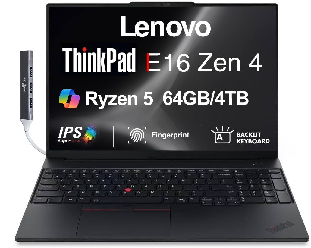 TORM TR DOCK: Lenovo ThinkPad E16 Zen 4 Ryzen 5 64GB/4TB IPS Super CLEAR Fingerprint BACKLIT KEYBOARD