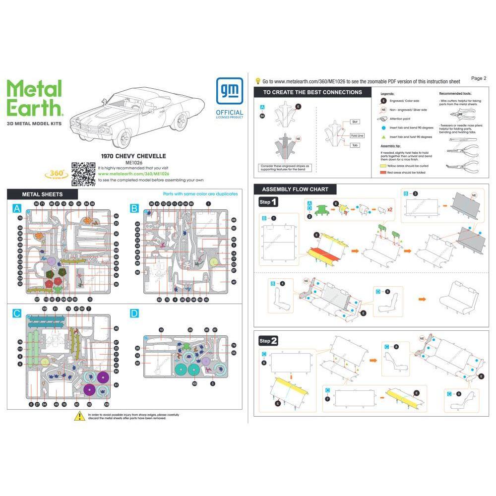 **Metal Earth 3D Metal Model Kits**

**1970 Chevy Chevelle**

**GM Official Licensed Product**

**Go to www.metalearth.com/360/ME1026 to see the zoomable PDF version of this instruction sheet**

**Page 2**

**To Create the Best Connections**

- **Legend:**
  - **Engaged Color Side**
  - **Non-engaged Side**
  - **Insert tool and bend 90 degrees**
  - **Attention:**
    - **Insert tool and bend 90 degrees**
    - **Insert tool and bend 90 degrees**
    - **Insert tool and bend 90 degrees**
    - **Insert tool and bend 90 degrees**
    - **Insert tool and bend 90 degrees**
    - **Insert tool and bend 90 degrees**
    - **Insert tool and bend 90 degrees**
    - **Insert tool and bend 90 degrees**
    - **Insert tool and bend 90 degrees**
    - **Insert tool and bend 90 degrees**
    - **Insert tool and bend 90 degrees**
    - **Insert tool and bend 90 degrees**
    - **Insert tool and