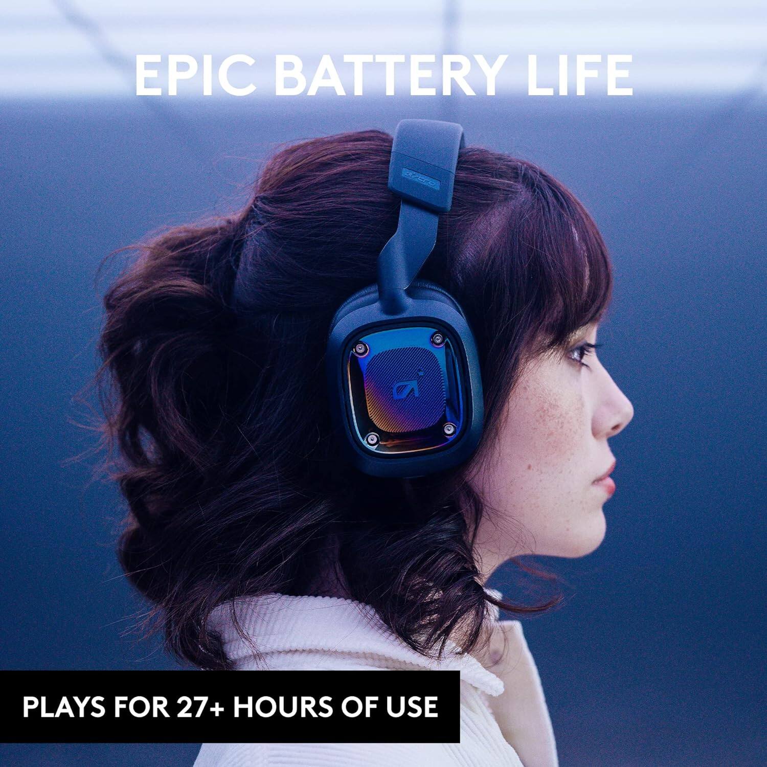 EPIC BATTERY LIFE

PLAYS FOR 27+ HOURS OF USE